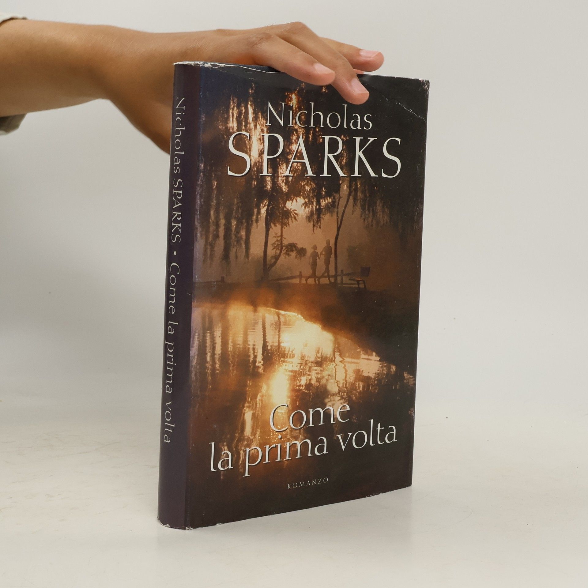 Nicholas Sparks Come la prima volta