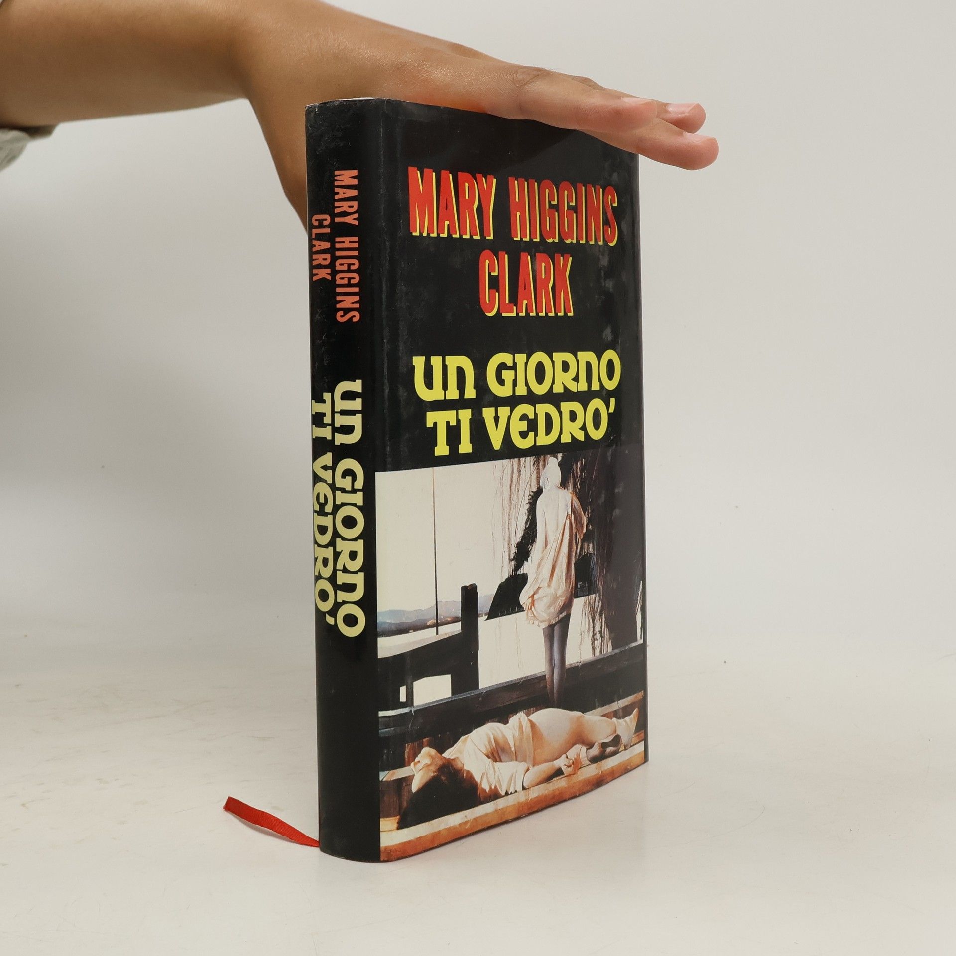 Mary Higgins Clark Un giorno ti vedro'