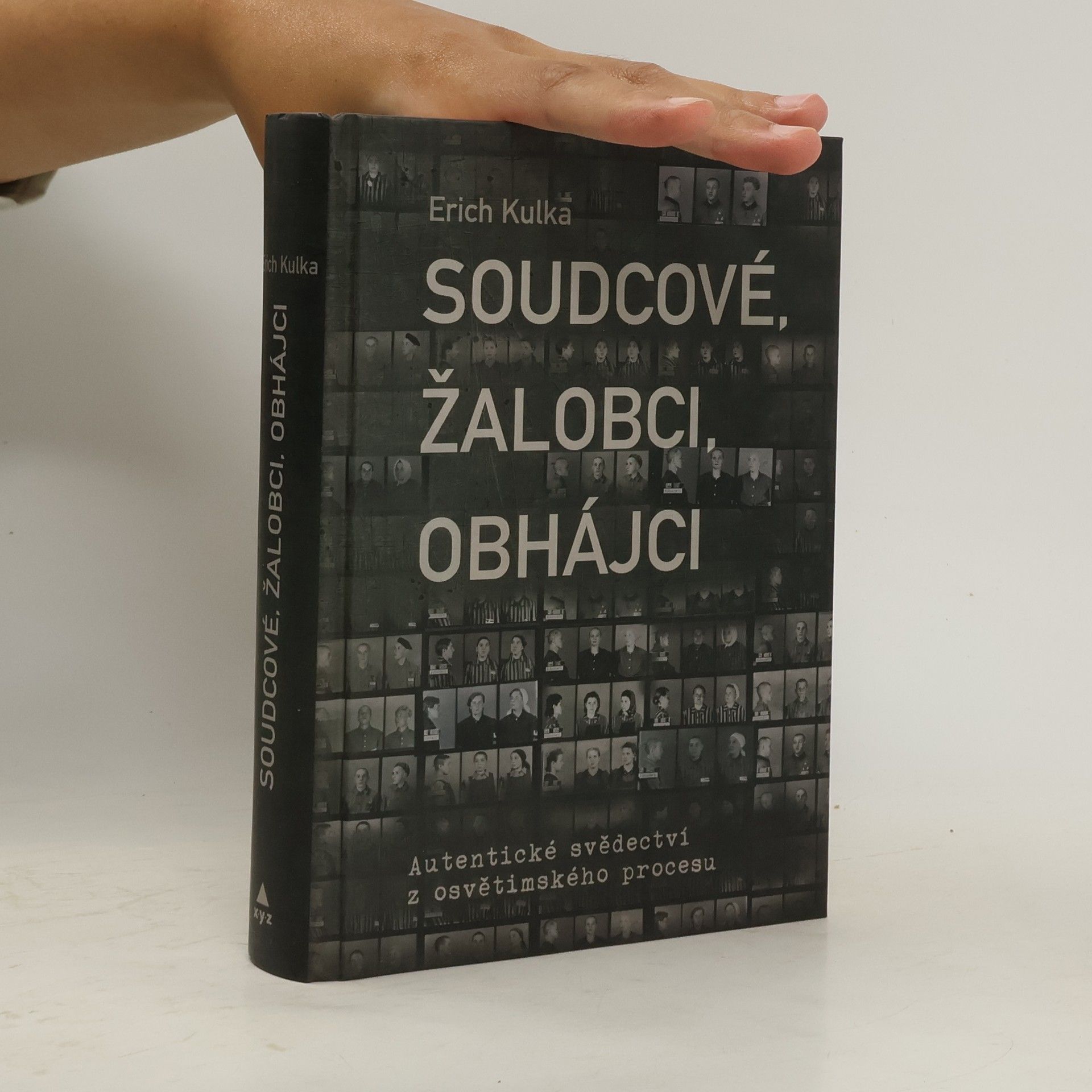 Erich Kulka Soudcové, žalobci, obhájci