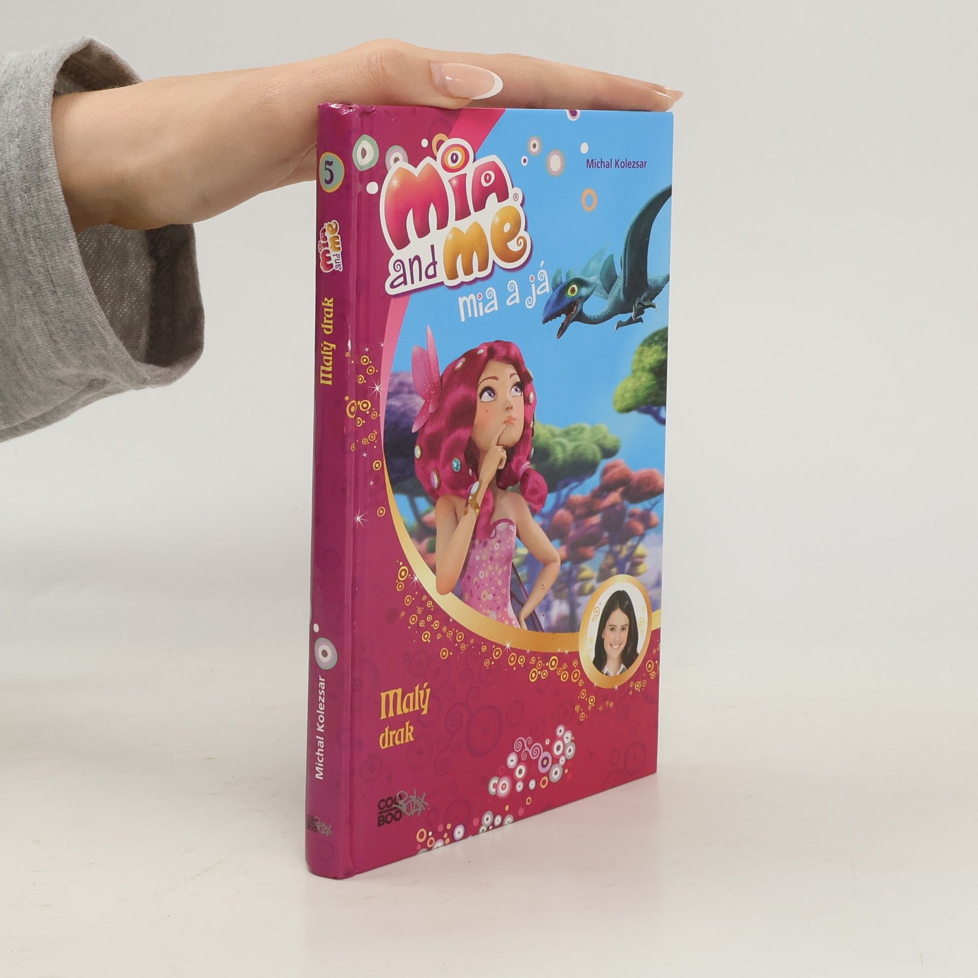 Isabella Mohn Mia a já: Malý drak