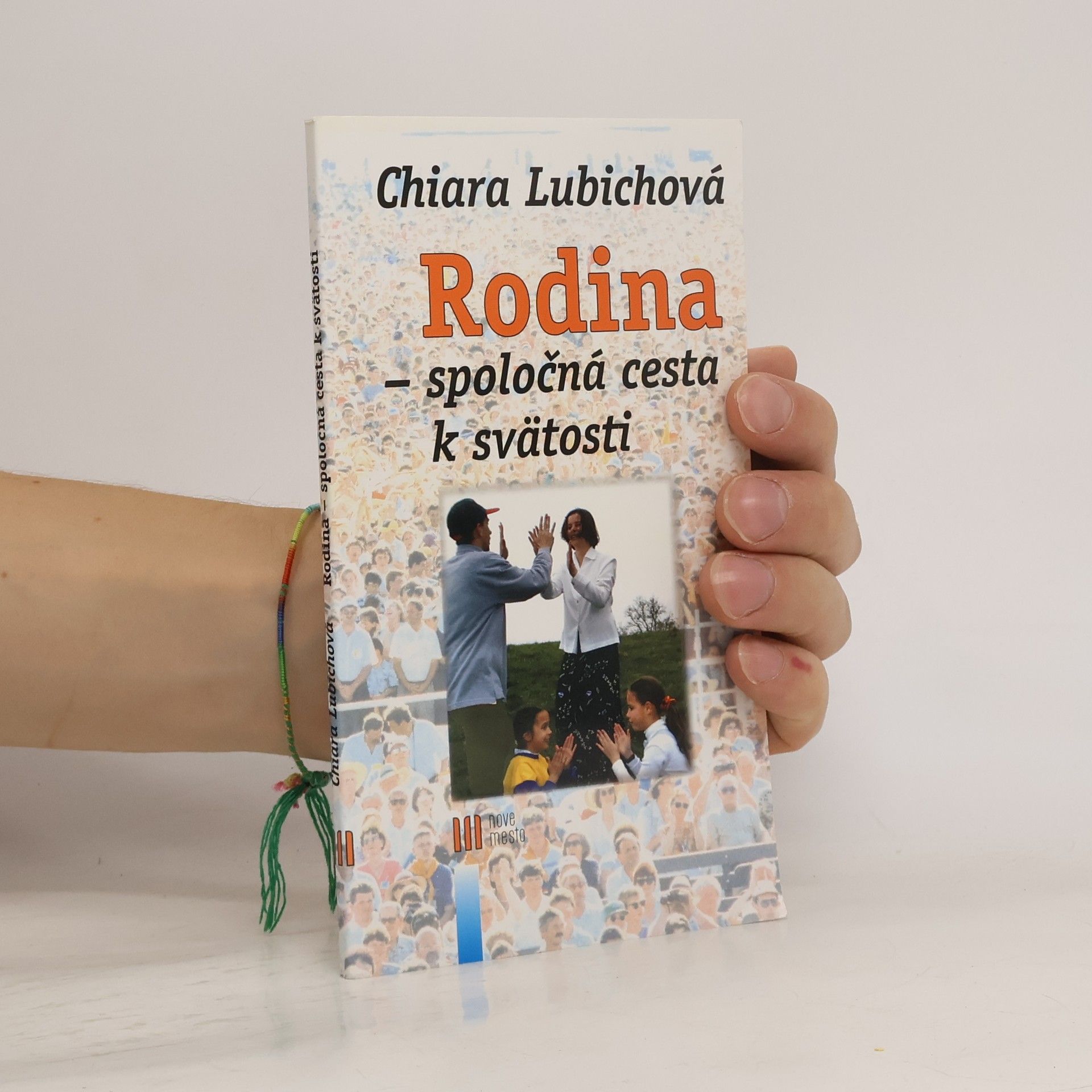 Chiara Lubich Rodina - spoločná cesta k svätosti