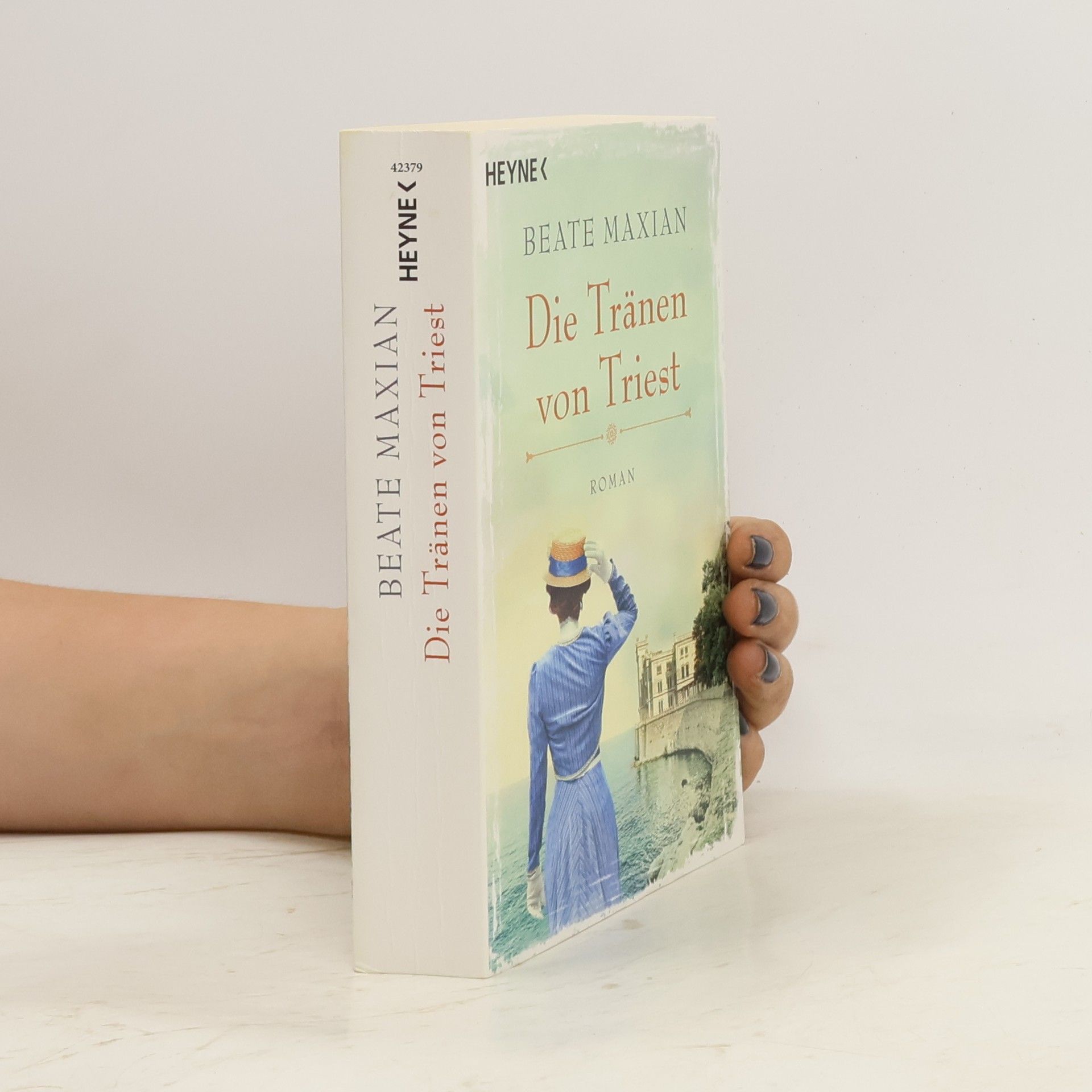 Beate Maxian Die Tränen von Triest