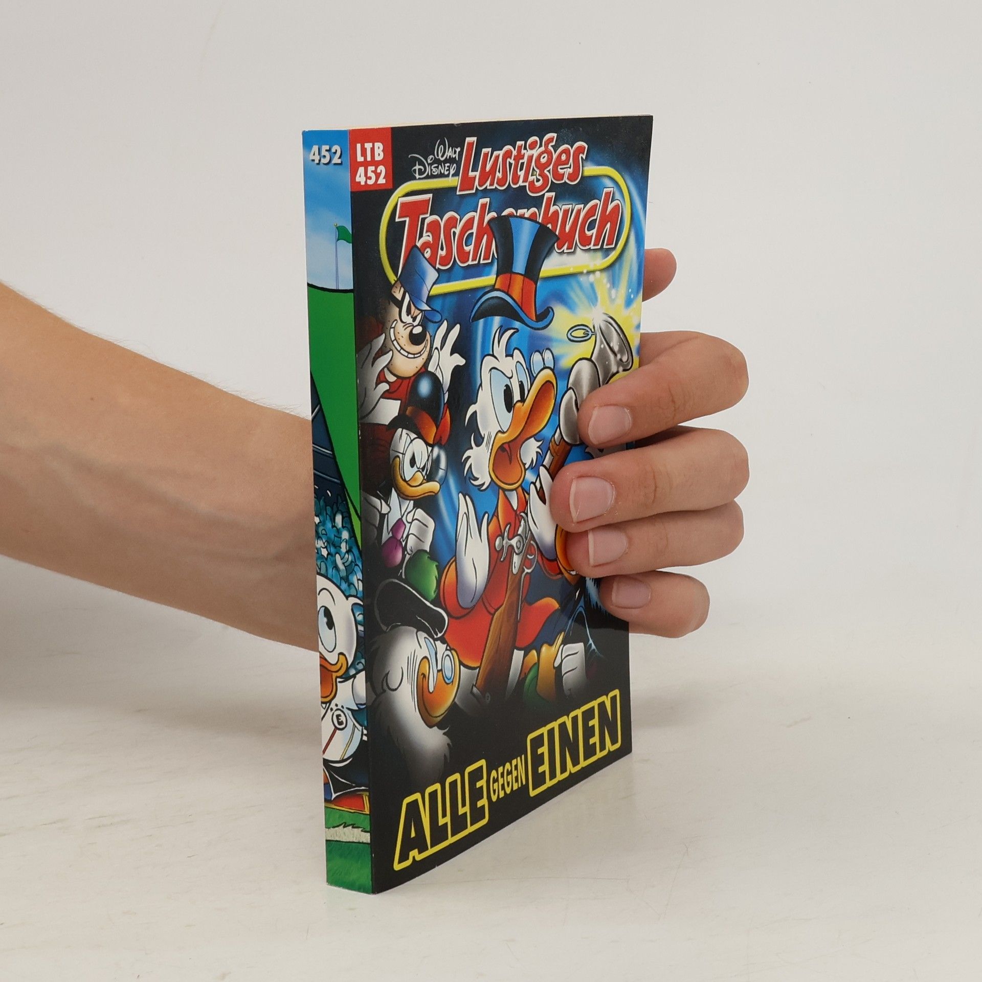 Walt Disney Lustiges Taschenbuch 452. Alle gegen einen