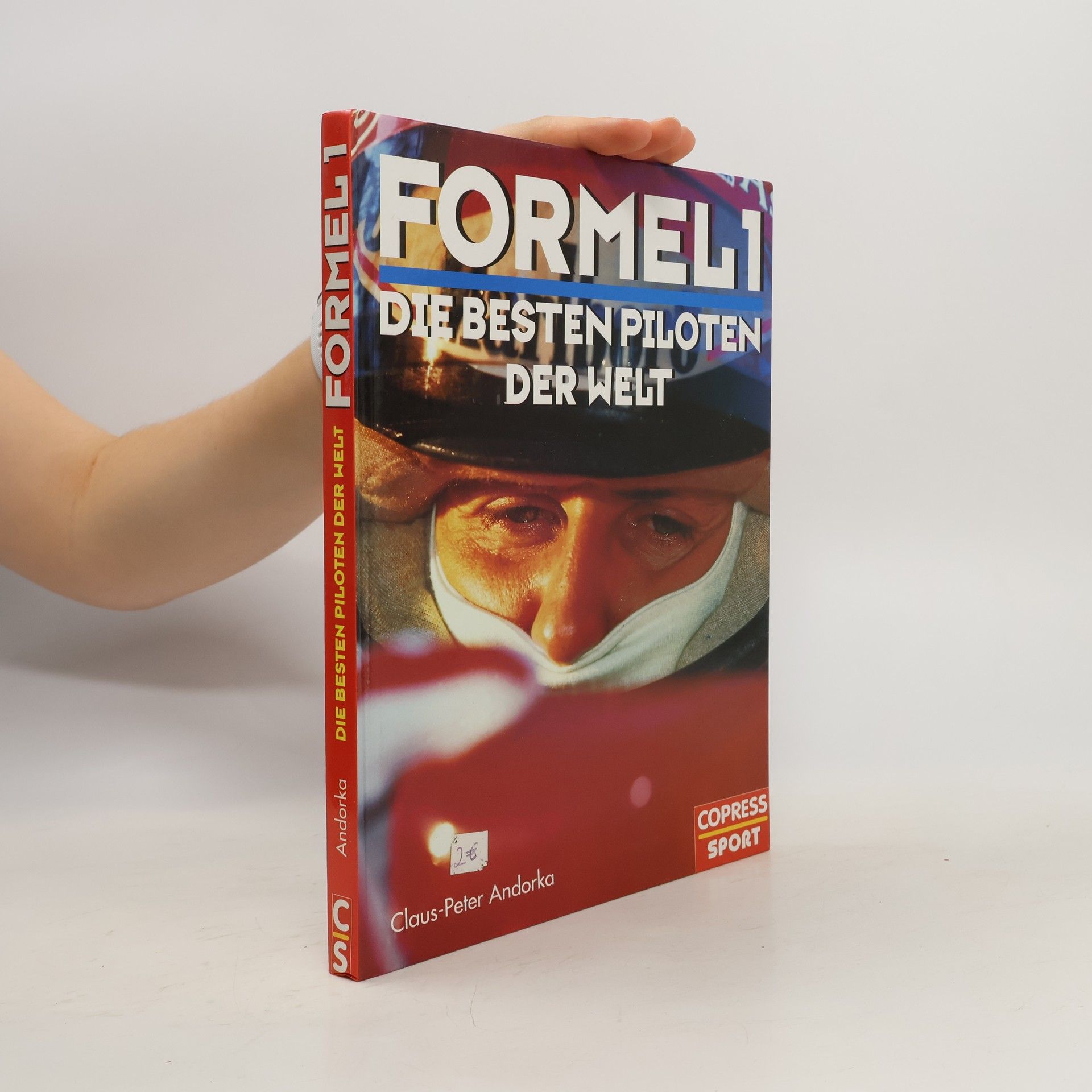 Andorka Claus Peter Formel 1 - die besten Piloten der Welt