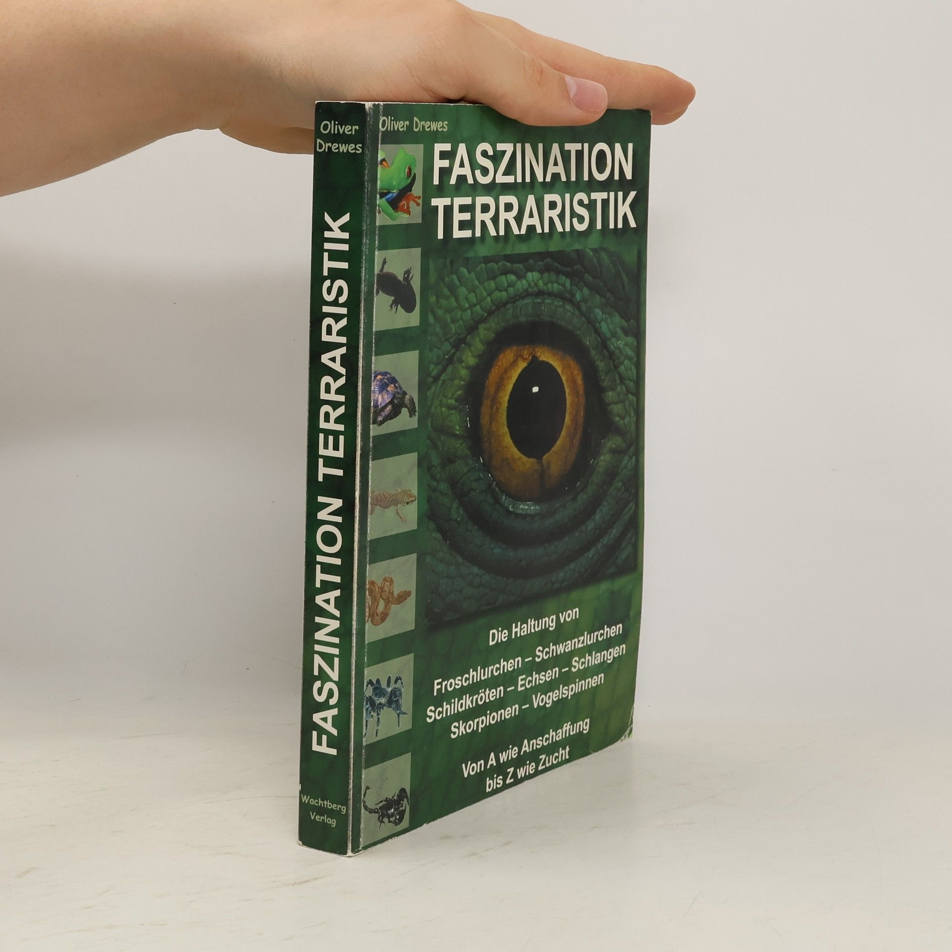 Oliver Drewes Faszination Terraristik