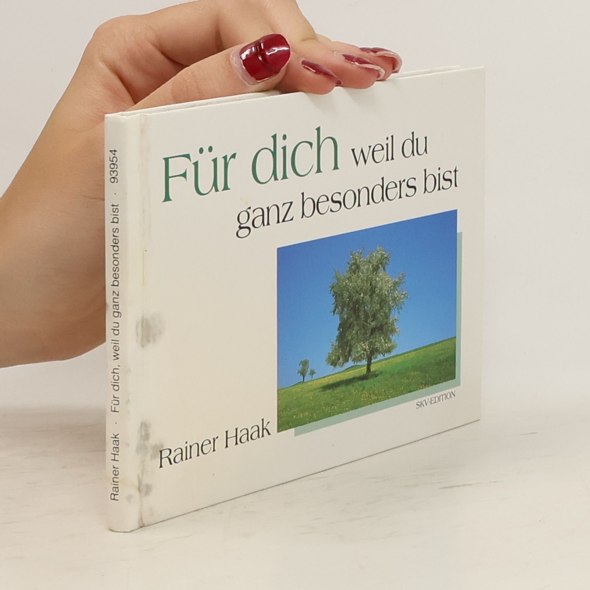 Rainer Haak Für dich weil du ganz besonders bist