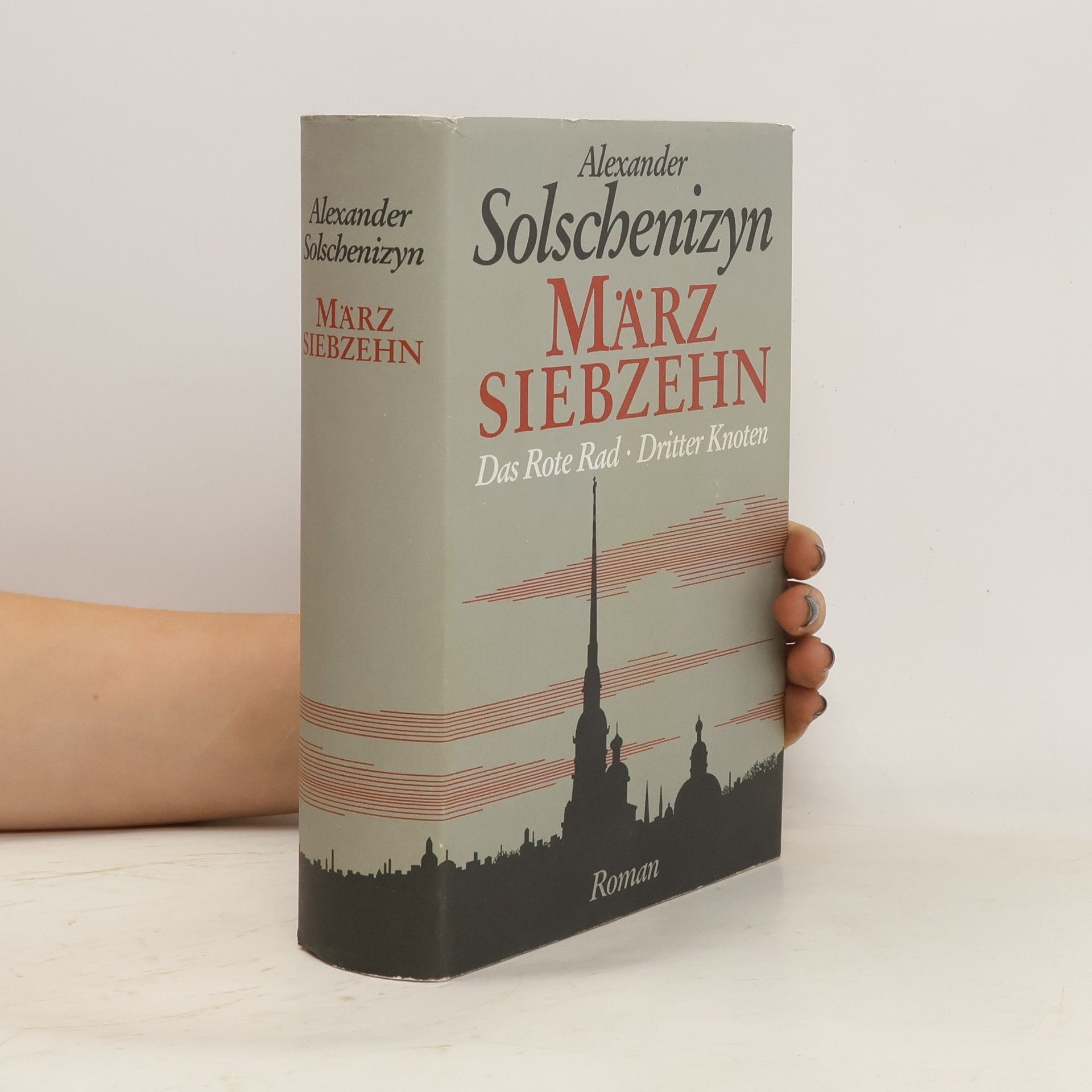 Aleksandr Isaevič Solženizyn März Siebzehn. Erster Teil