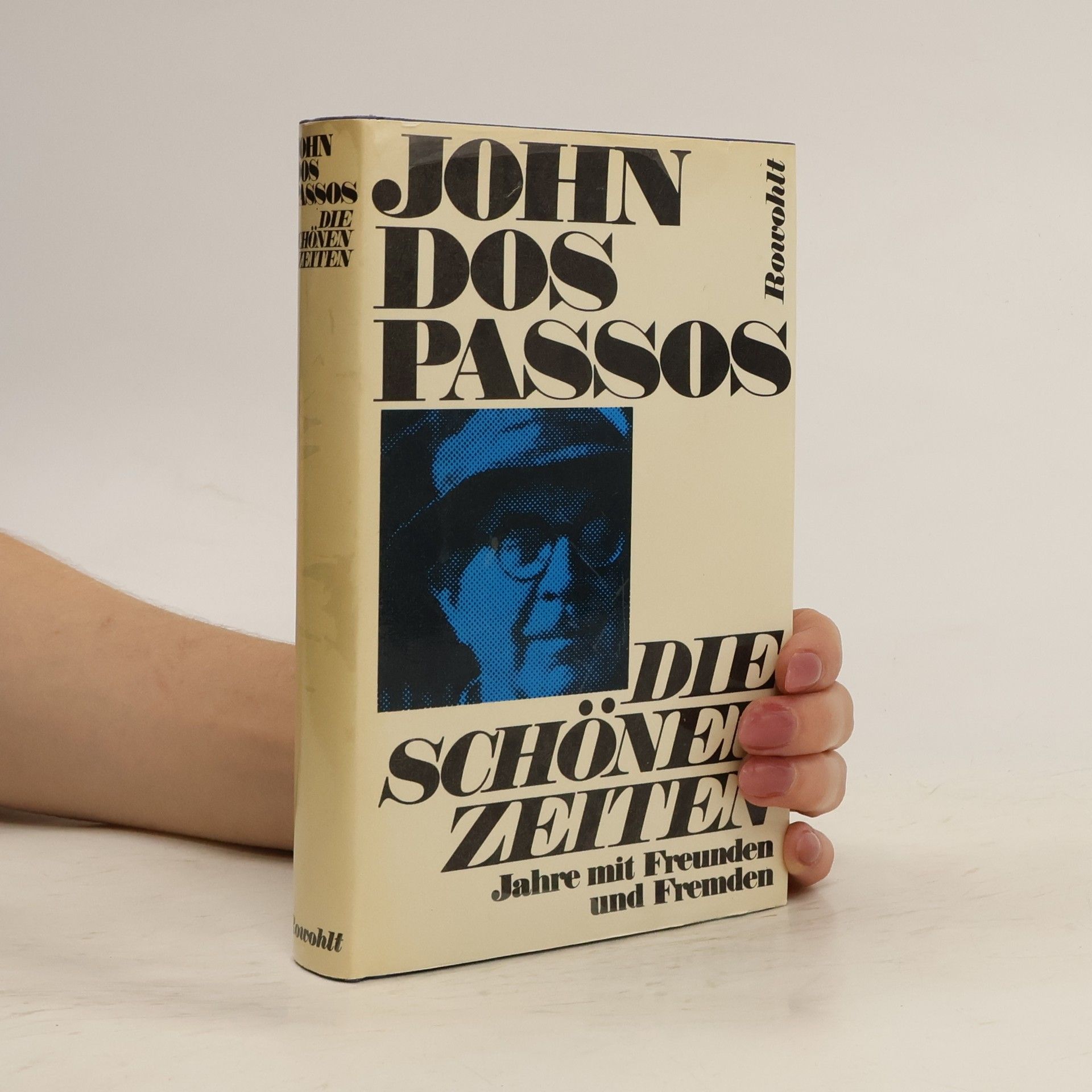 John Dos Passos Die schönen Zeiten
