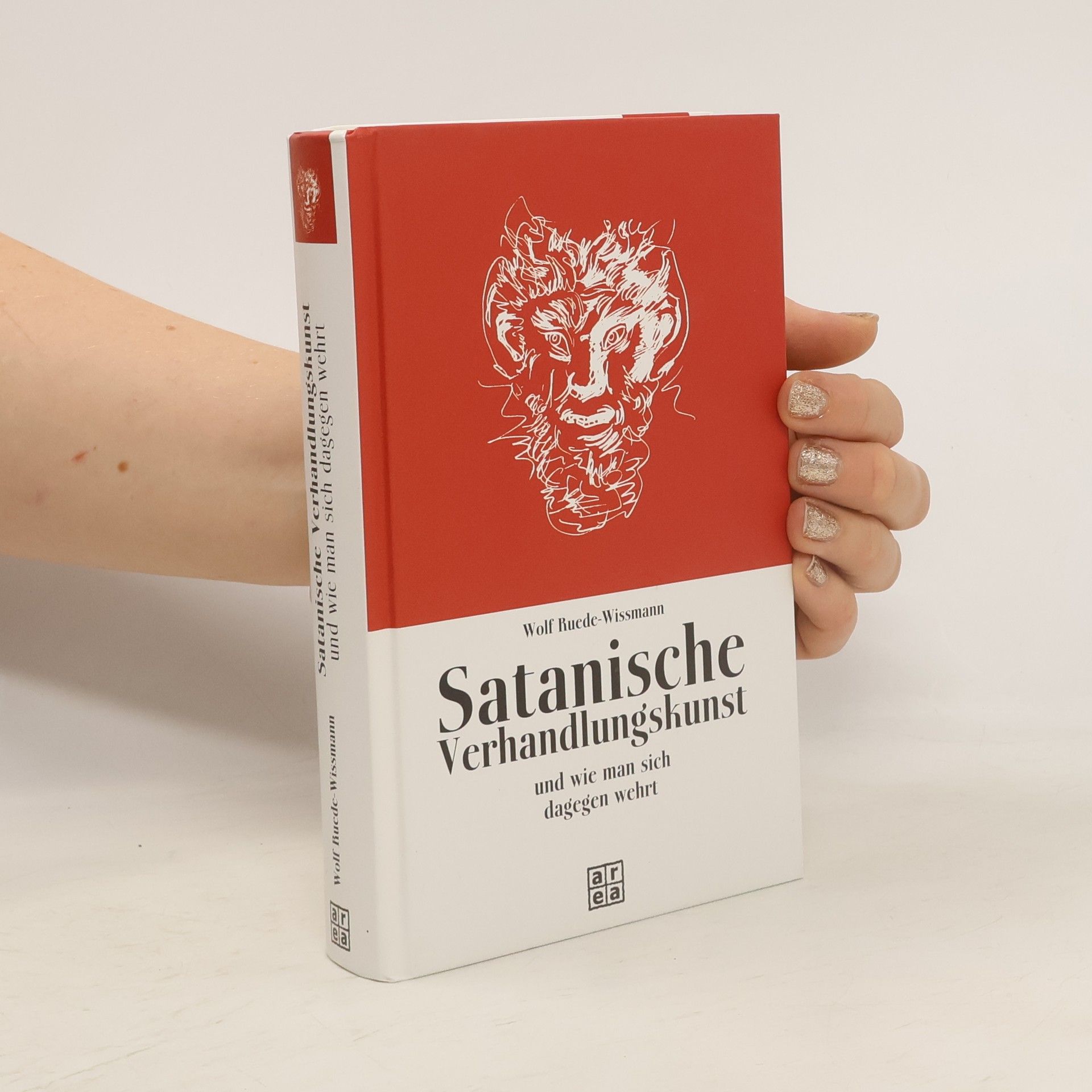 Wolf Ruede Wissmann Satanische Verhandlungskunst und wie man sich dagegen wehrt