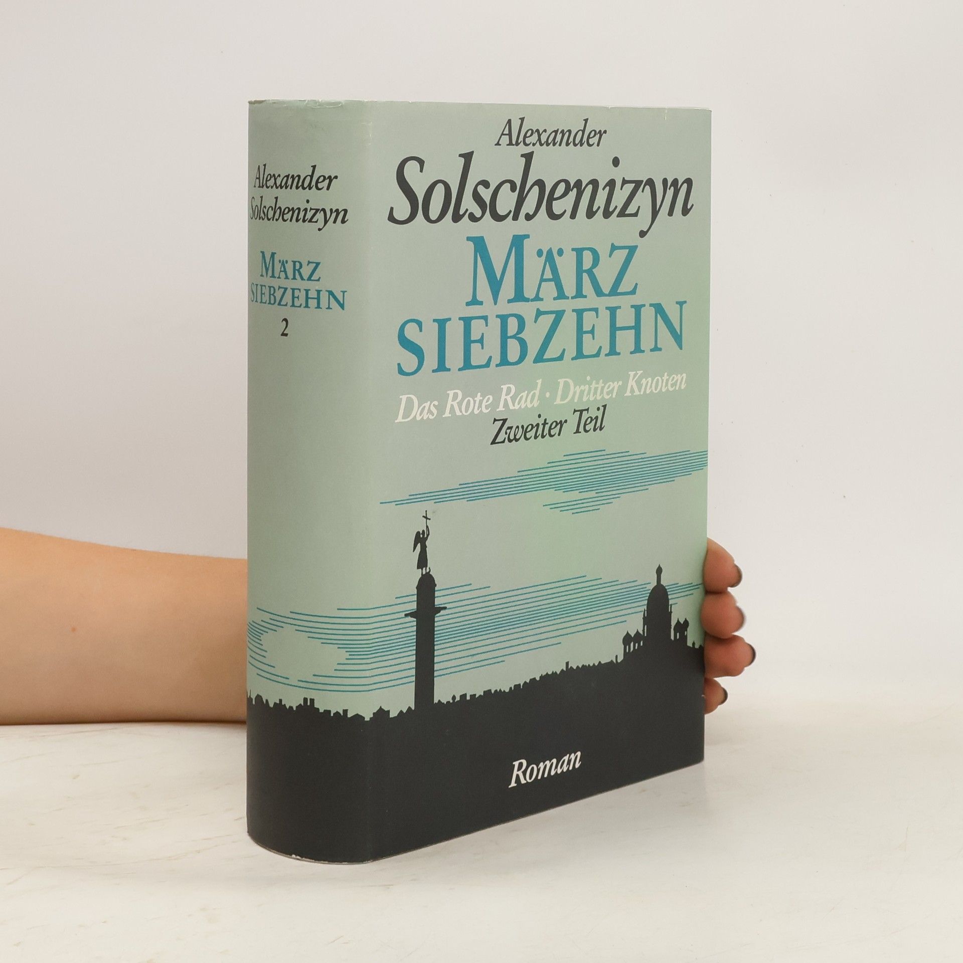 Aleksandr Isaevič Solženizyn März siebzehn