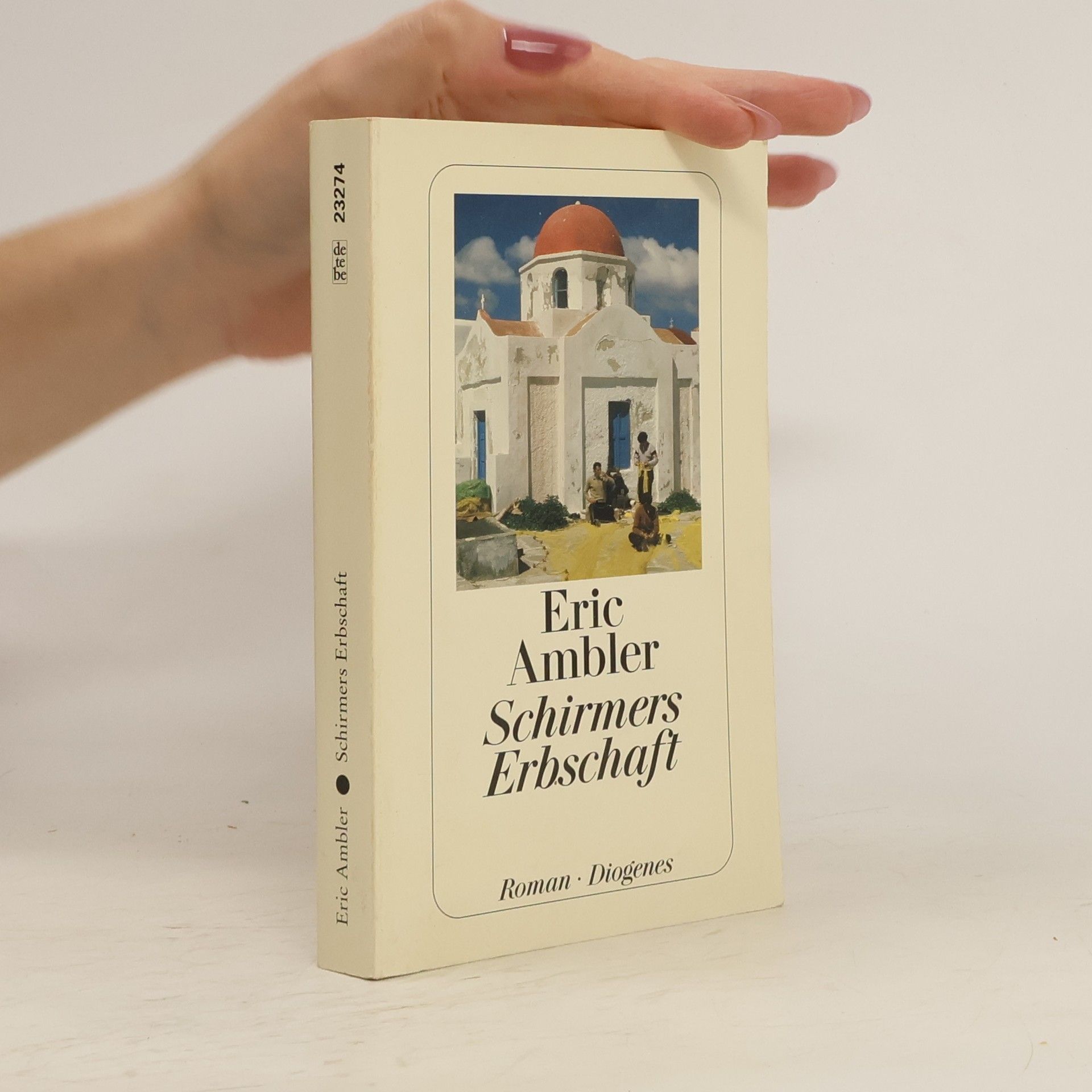 Eric Ambler Schirmers Erbschaft. Roman