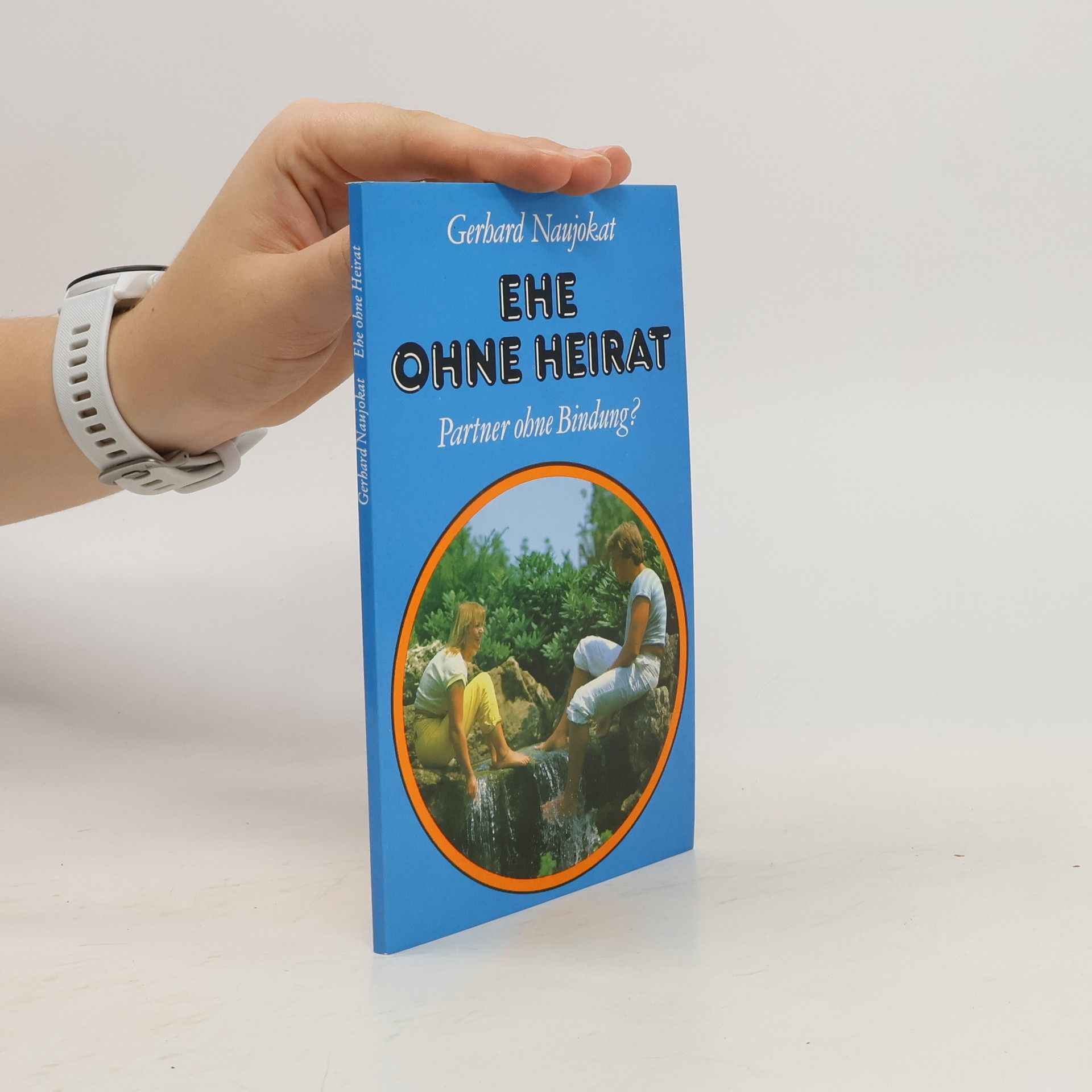 Gerhard Naujokat Ehe ohne Heirat
