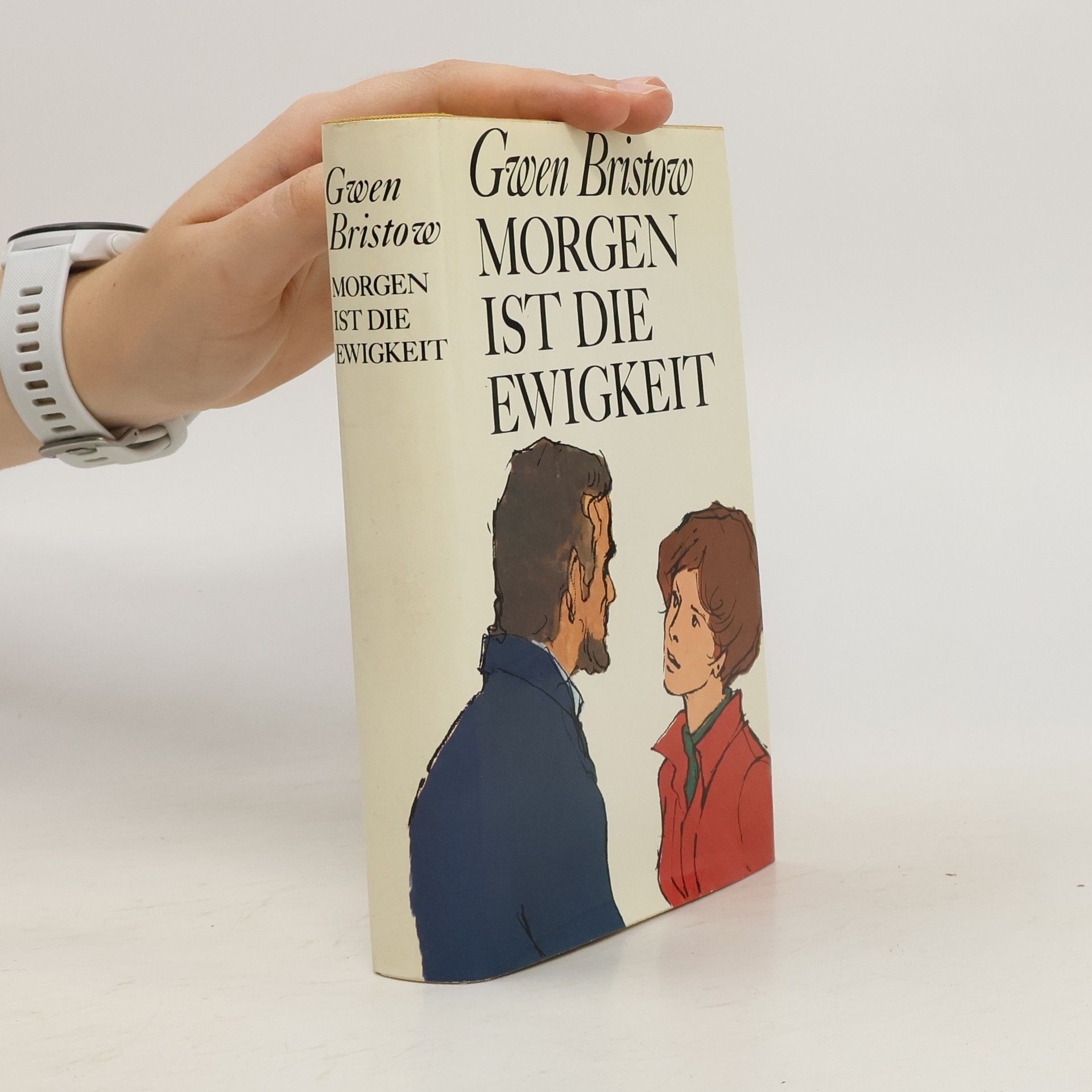 Gwen Bristow Morgen ist die Ewigkeit
