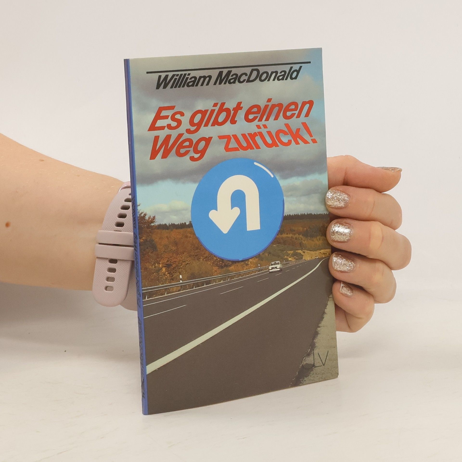 William MacDonald Es gibt einen Weg zurück!