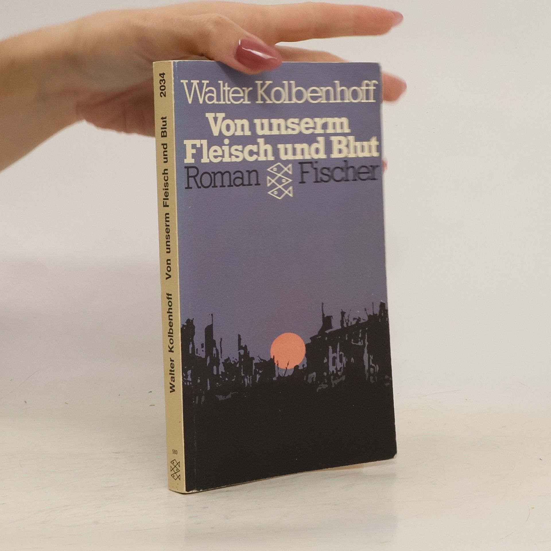 Walter Kolbenhoff Von unserem Fleisch und Blut
