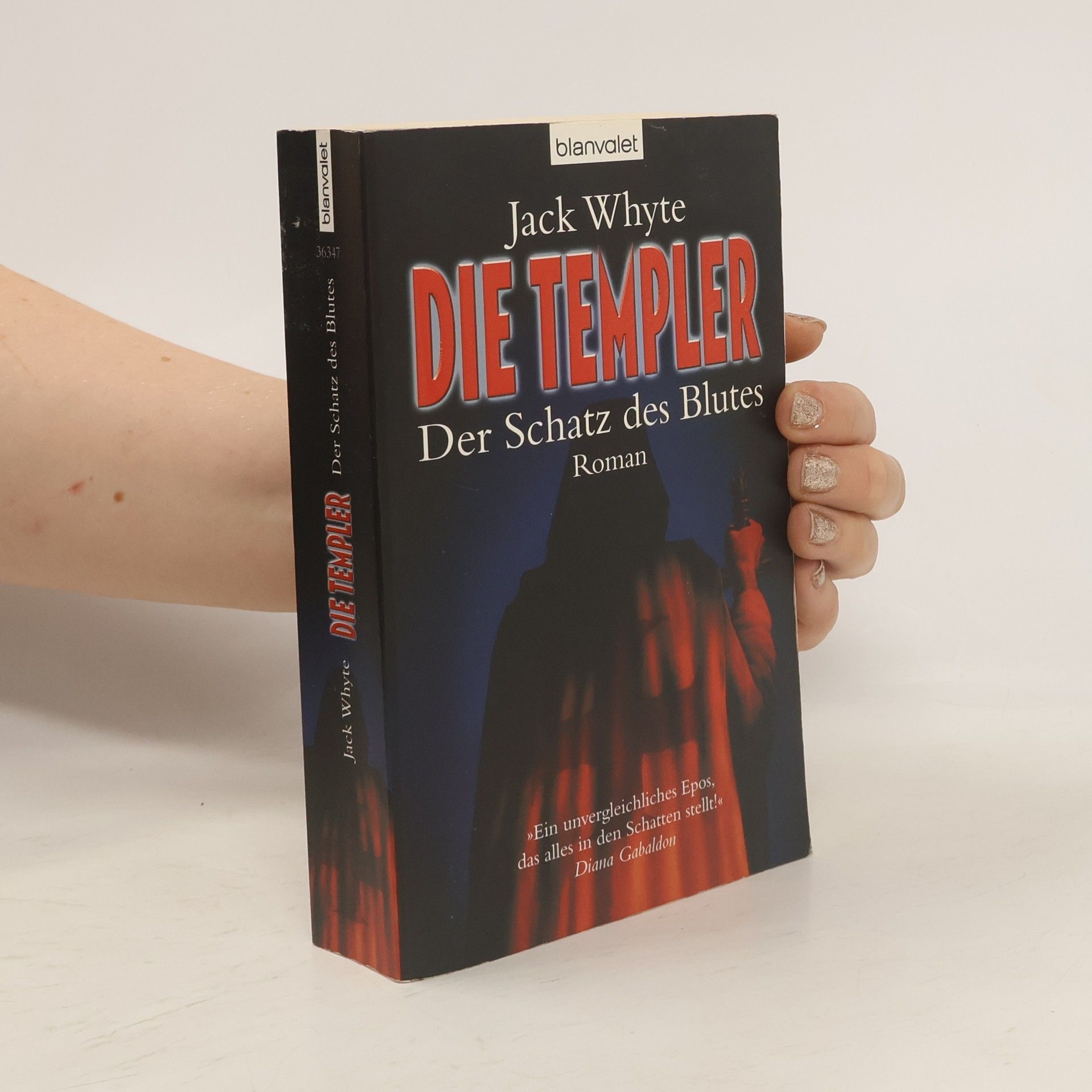 Jack Whyte Die Templer : Der Schatz des Blutes