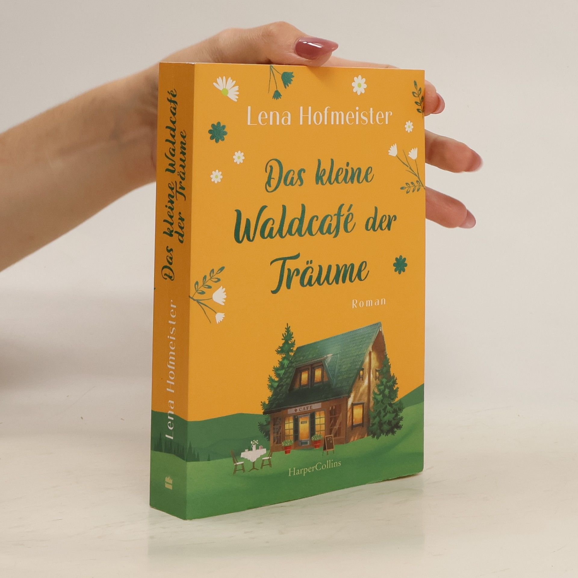 Lena Hofmeister Das kleine Waldcafé der Träume