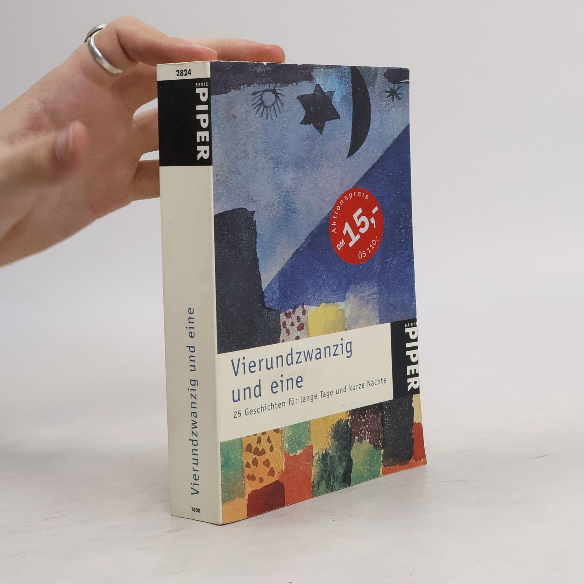 Giuseppe De Siati Vierundzwanzig und eine. 25 Geschichten für lange Tage und kurze Nächte