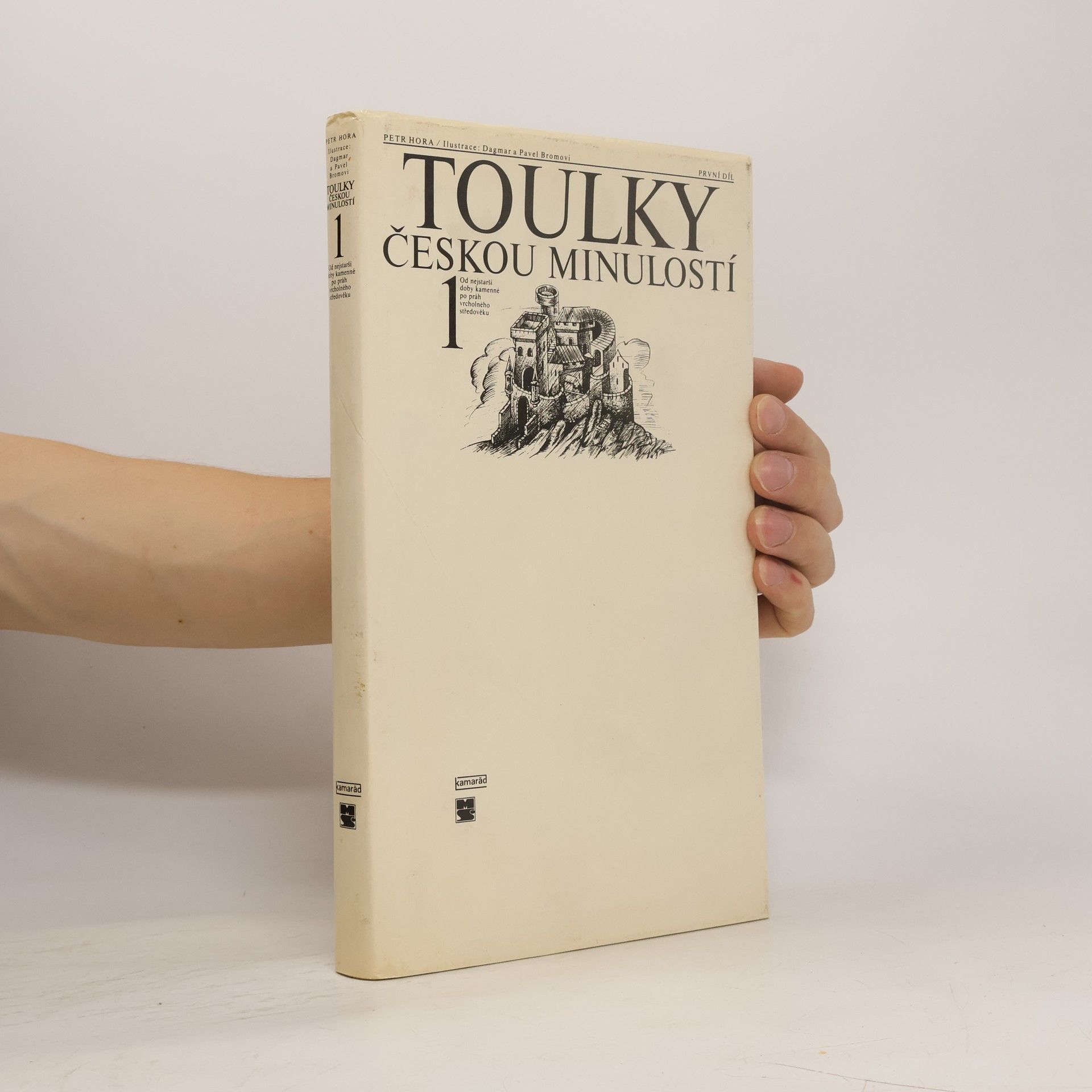Petr Hořejš Toulky českou minulostí 1
