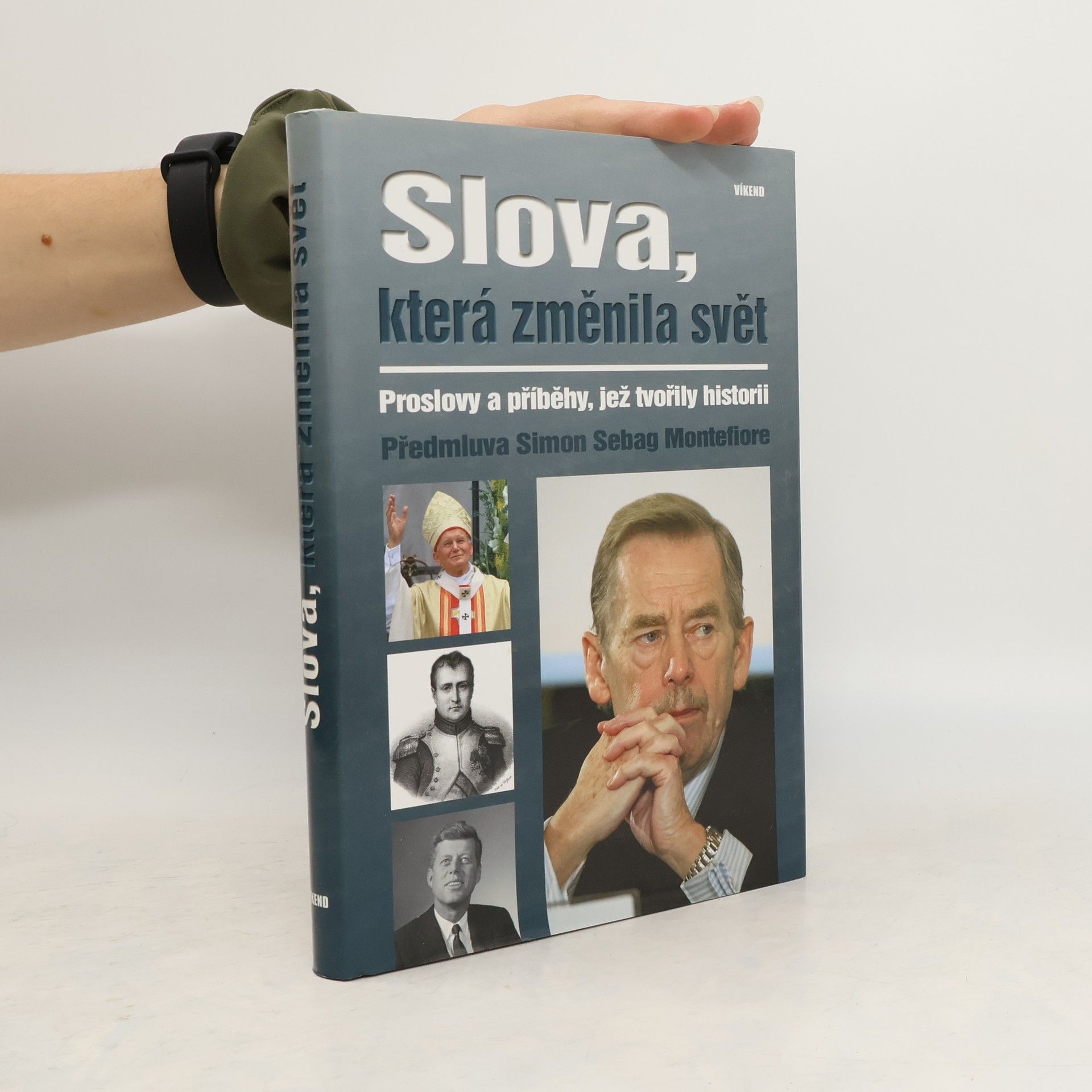Simon Sebag Montefiore Slova, která změnila svět