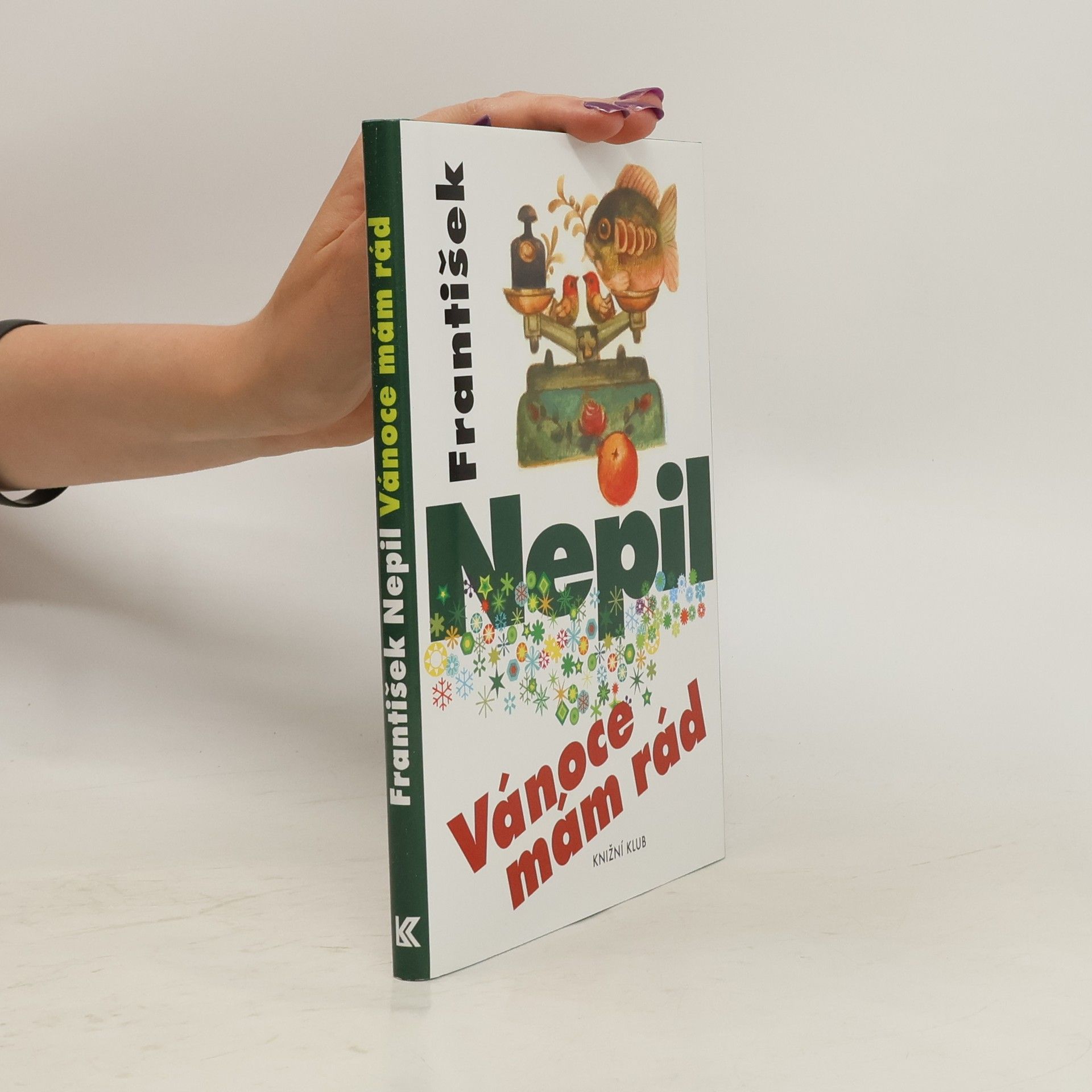František Nepil Vánoce mám rád