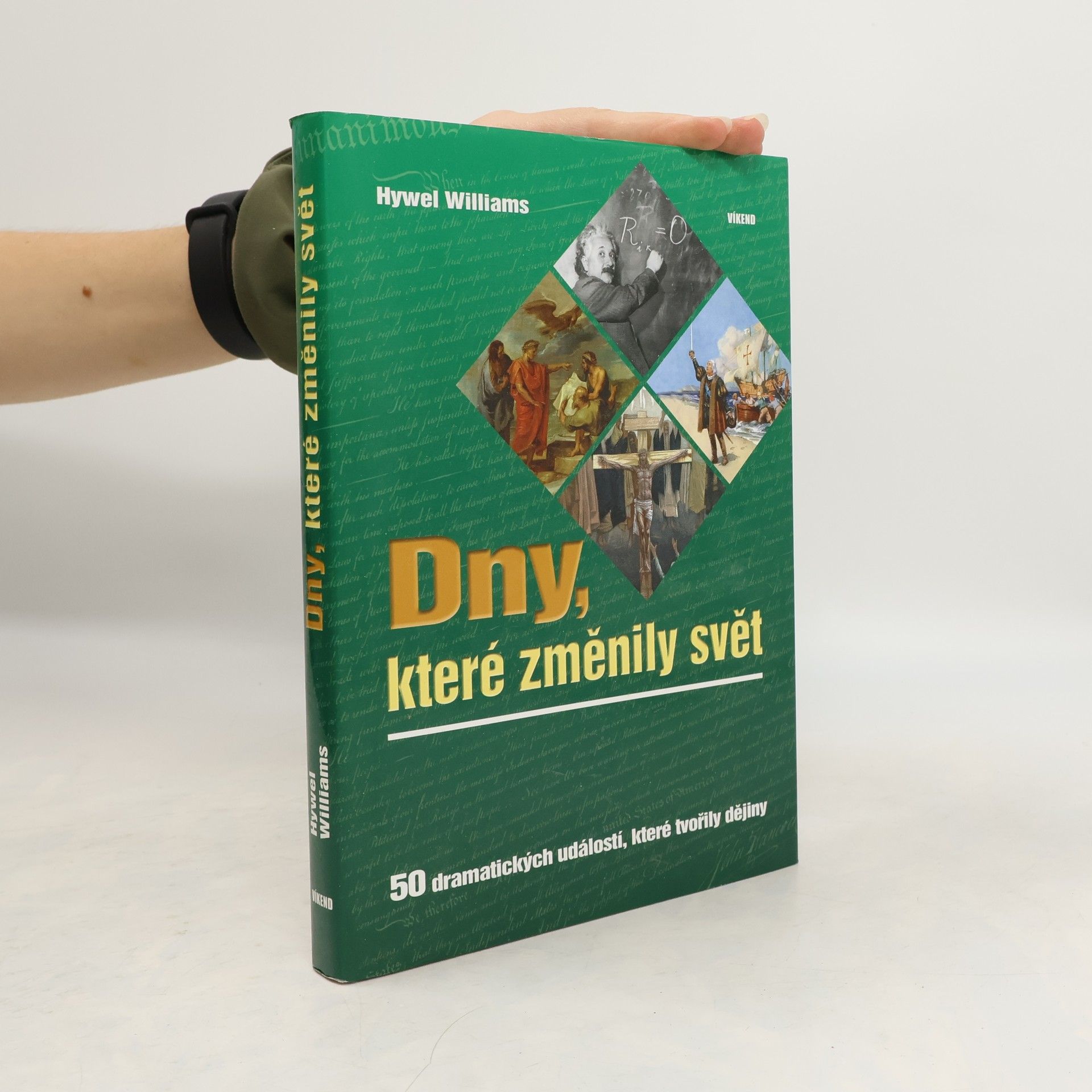 Hywel Williams Dny, které změnily svět