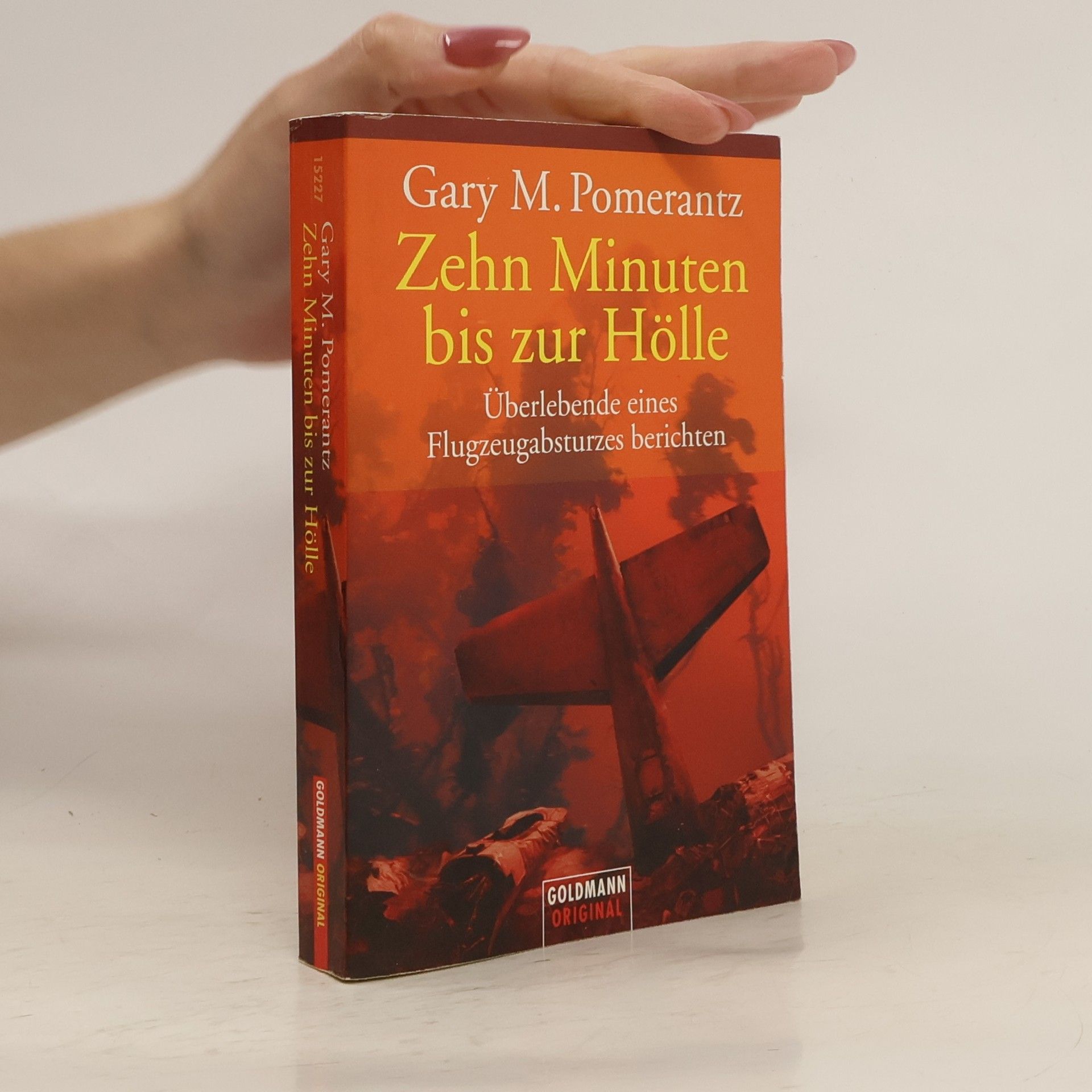 Gary M. Pomerantz Zehn Minuten bis zur Hölle