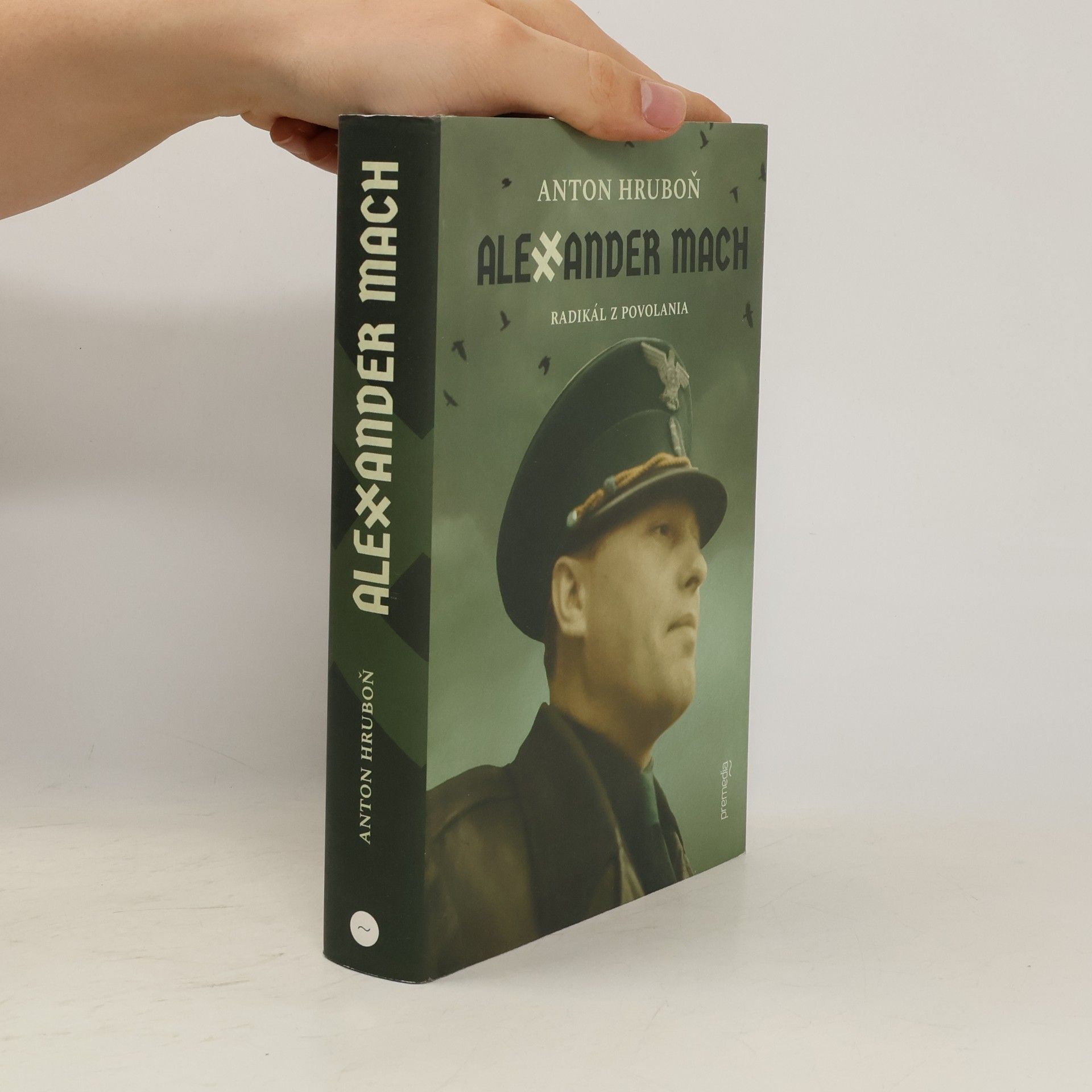 Antonín Hruboň Alexander Mach: Radikál z povolania