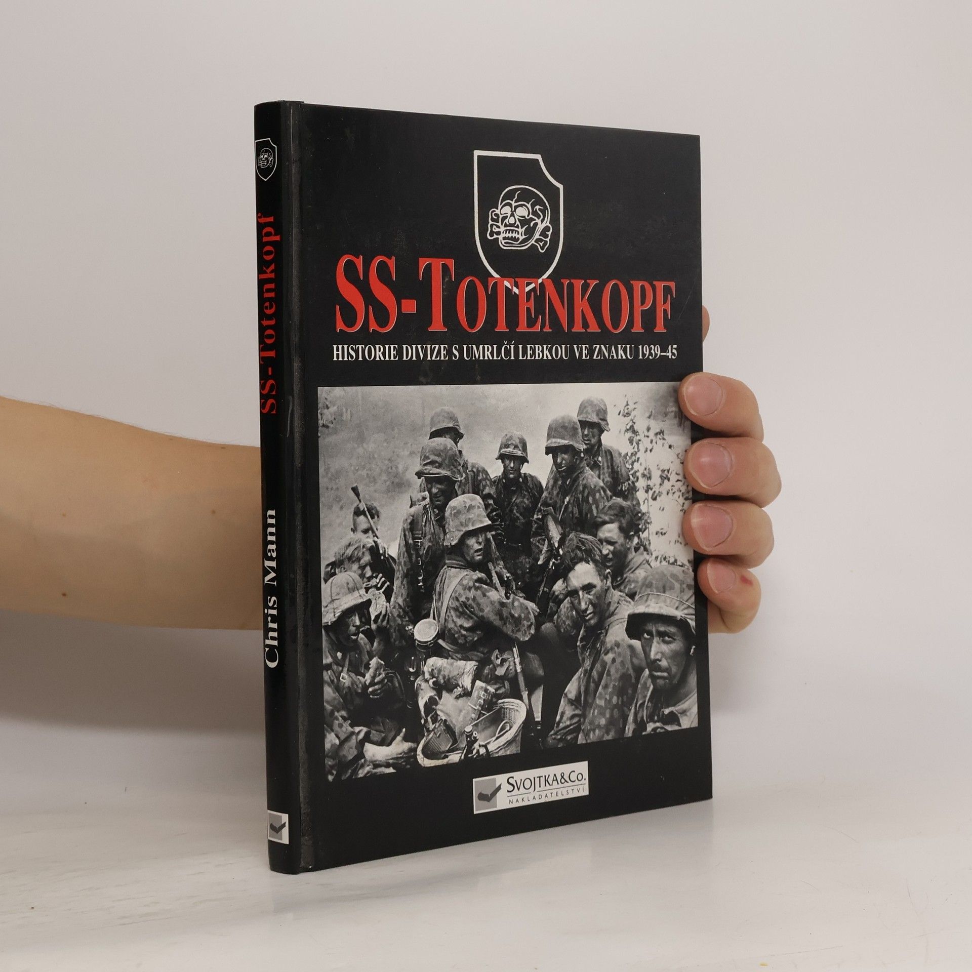 Chris Mann SS-Totenkopf: Historie divize s umrlčí lebkou ve znaku 1939-45