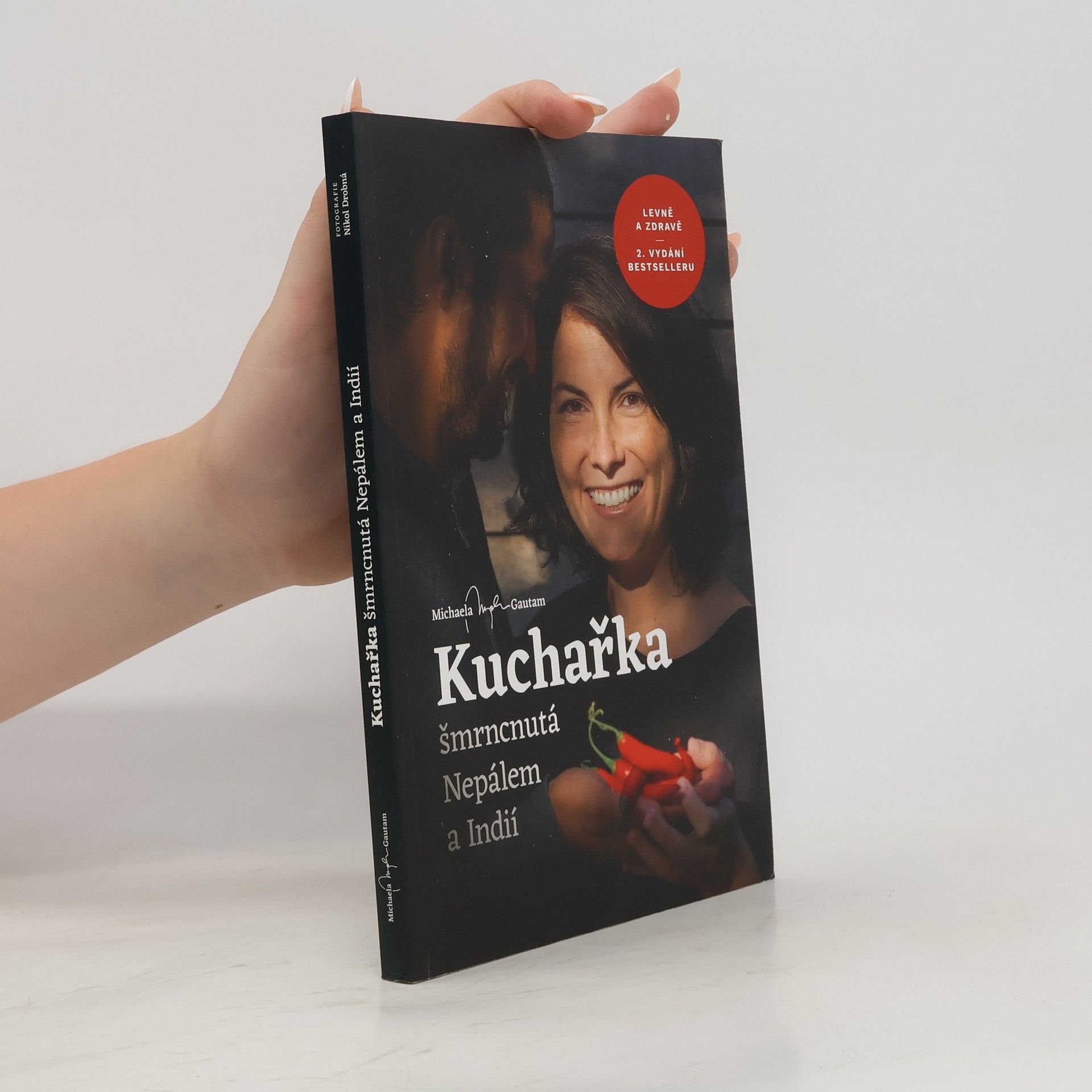 Michaela Gautam Kuchařka šmrncnutá Nepálem a Indií