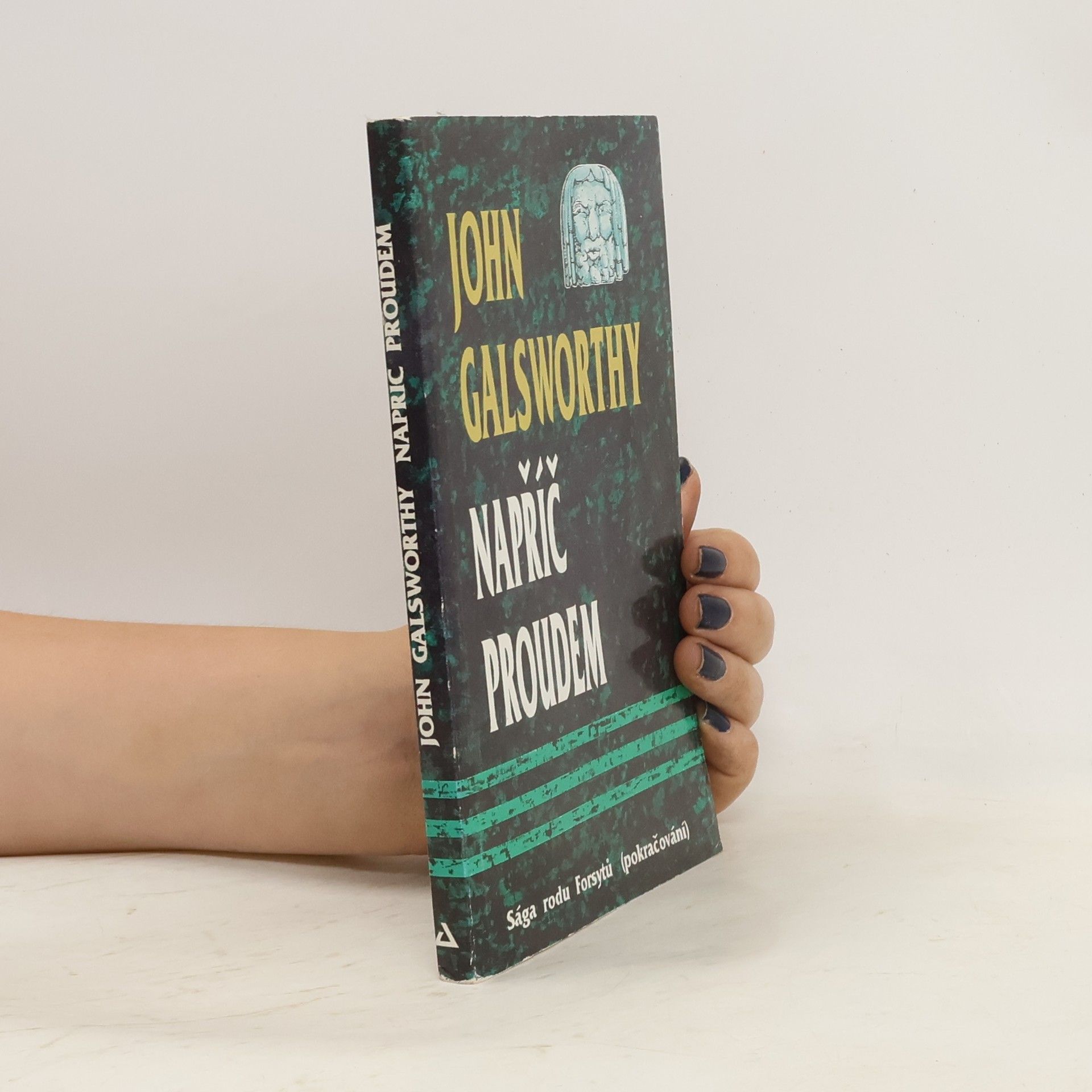 John Galsworthy Sága rodu Forsytů : Napříč proudem