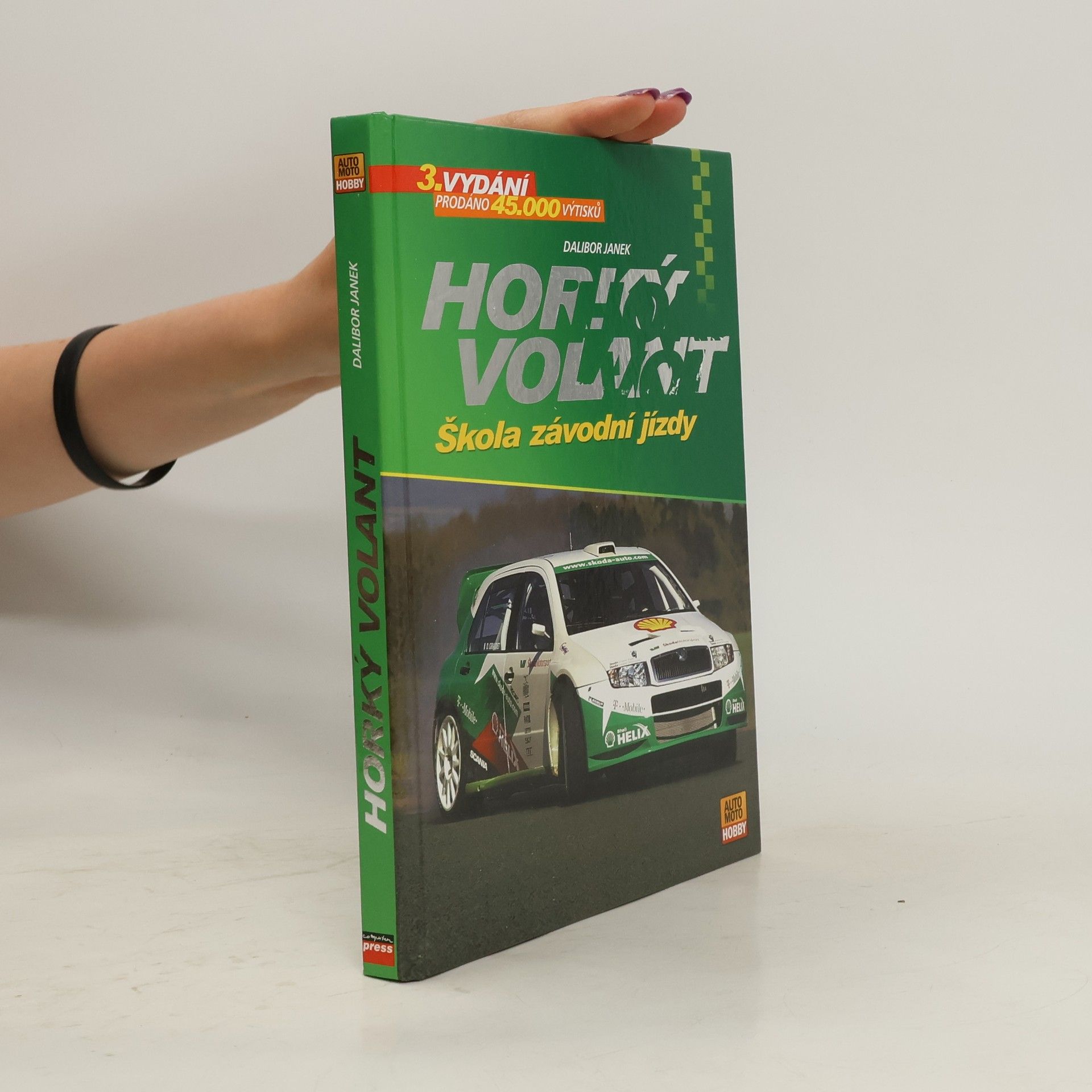 Dalibor Janek Horký volant : škola závodní jízdy