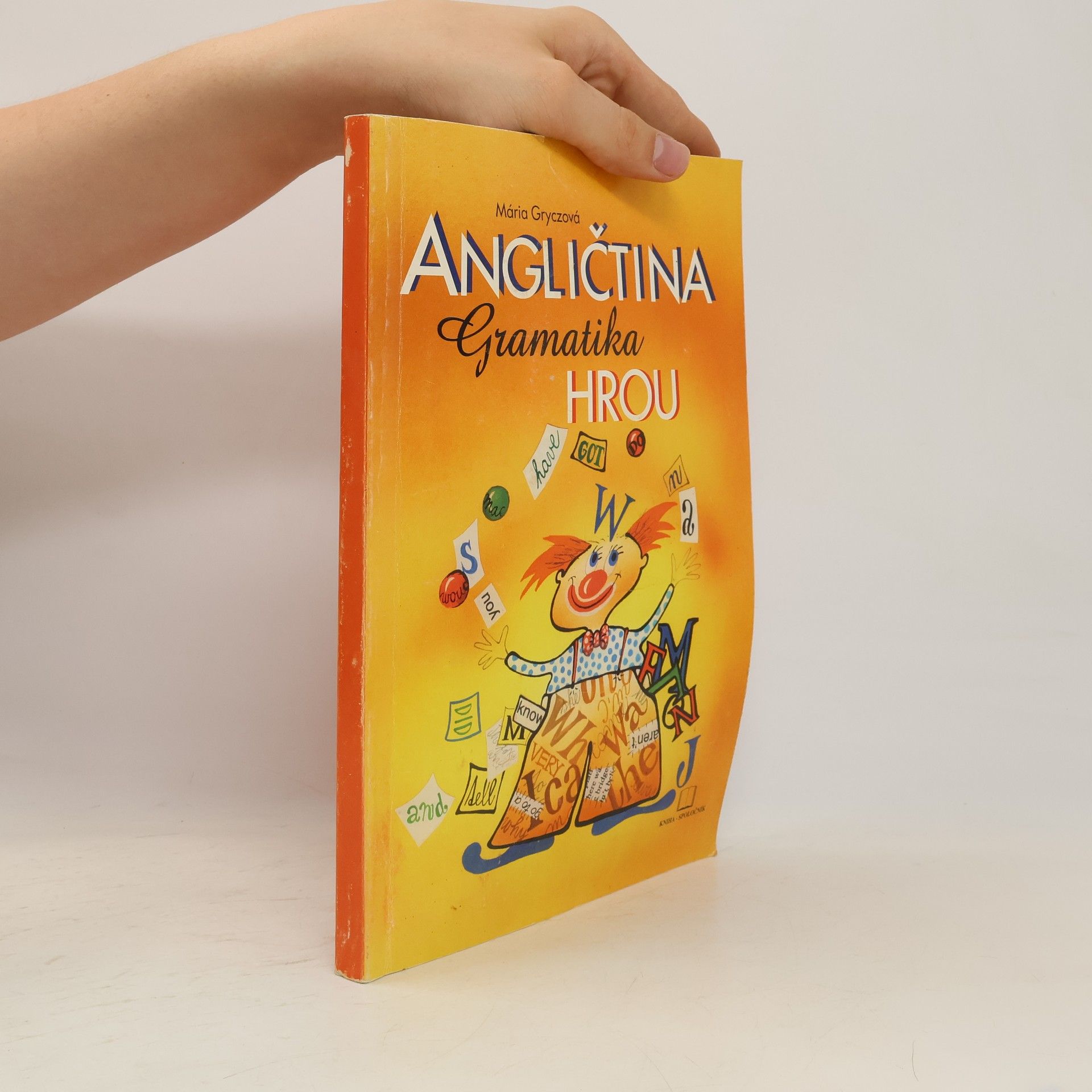 Mária Gryczová Angličtina hrou : Gramatika