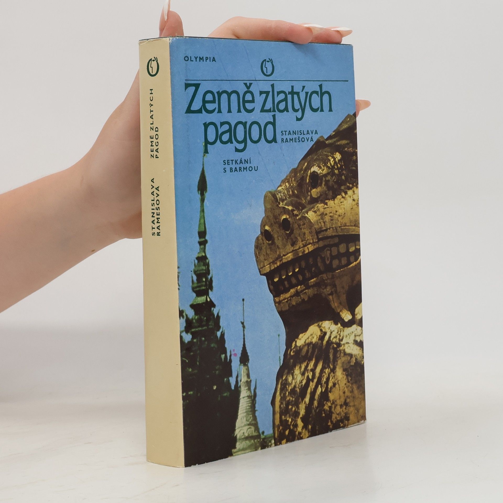 Stanislava Ramešová Země zlatých pagod