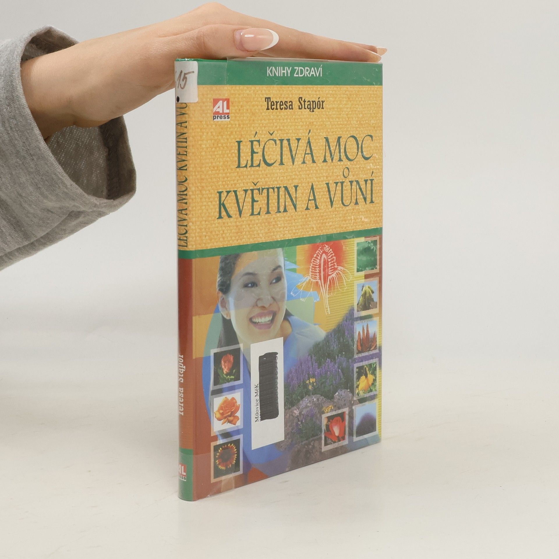 Teresa Stąpór Léčivá moc květin a vůní