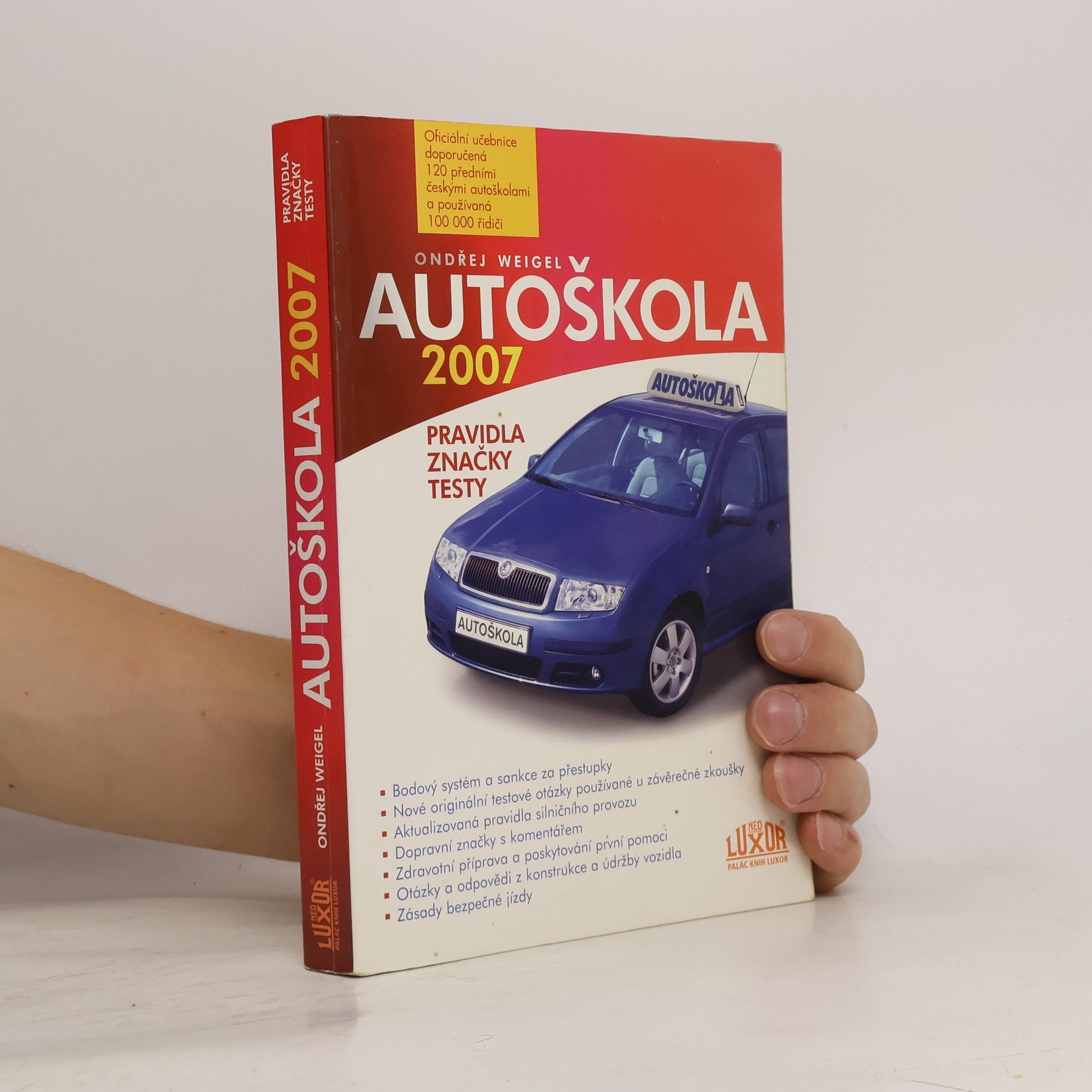 Ondřej Weigel Autoškola 2007. Pravidla, značky, testy