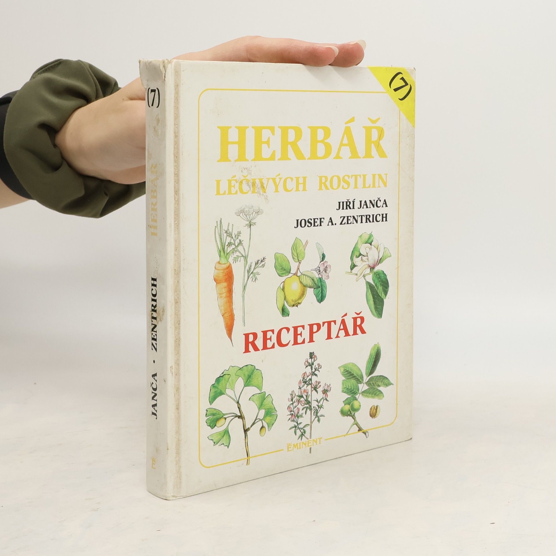 Jiří Janča Herbář léčivých rostlin 7. Receptář