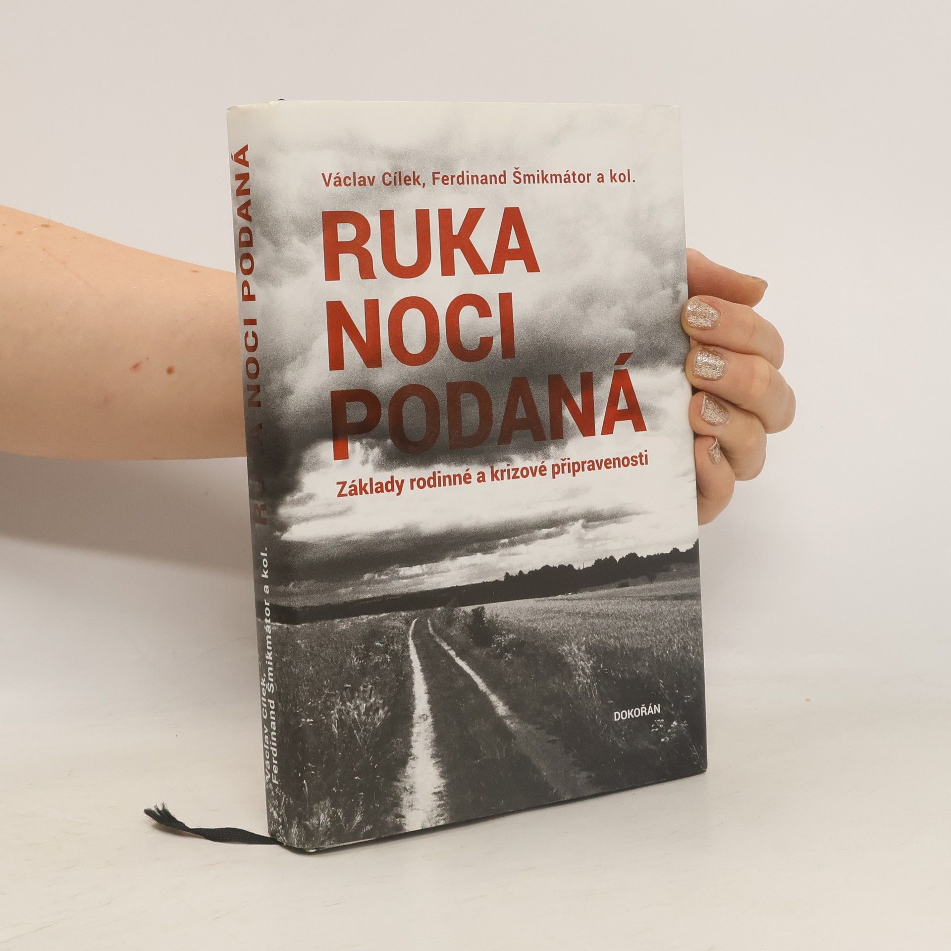 Václav Cílek Ruka noci podaná. Základy rodinné a krizové připravenosti
