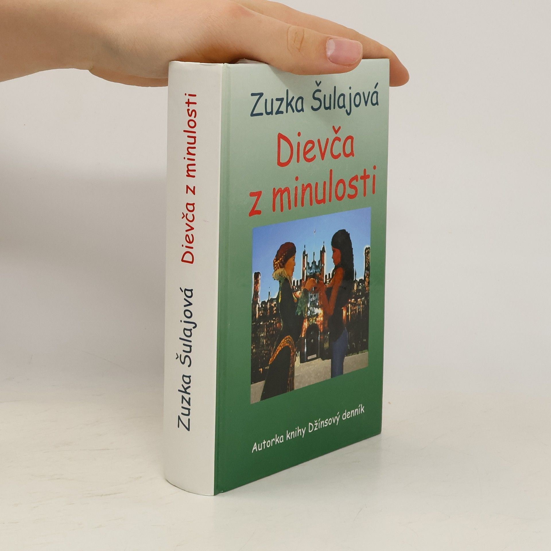 Zuzana Šulajová Dievča z minulosti