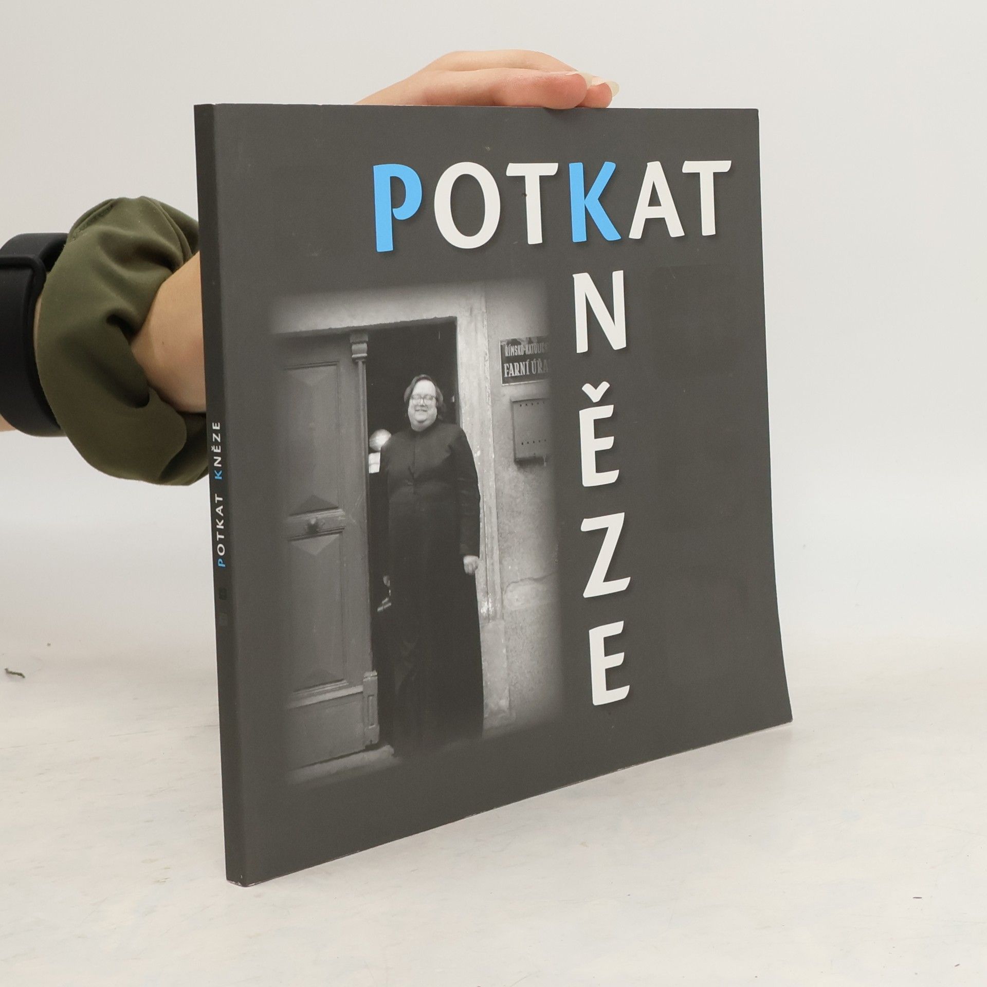 Marcela Řezníčková Potkat kněze