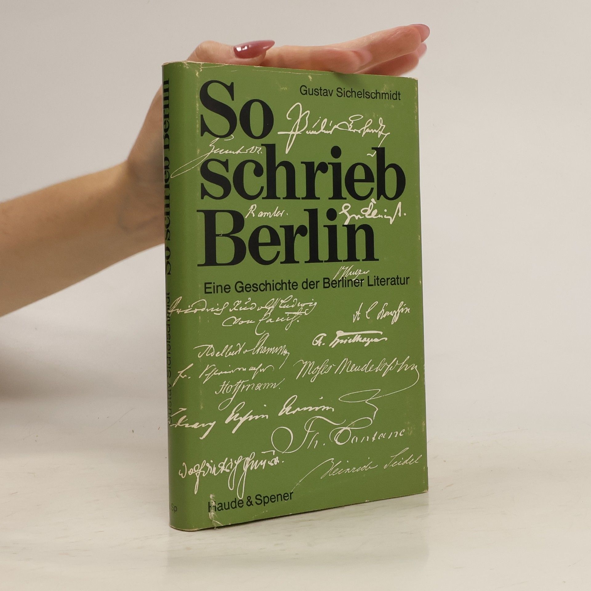 Gustav Sichelschmidt So schrieb Berlin