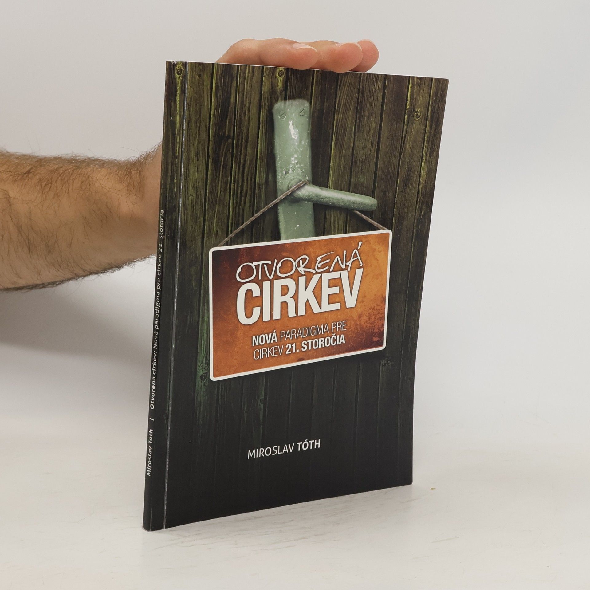 Miroslav Tóth Otvorená církev. nová paradigma pre cirkev 21. storočia