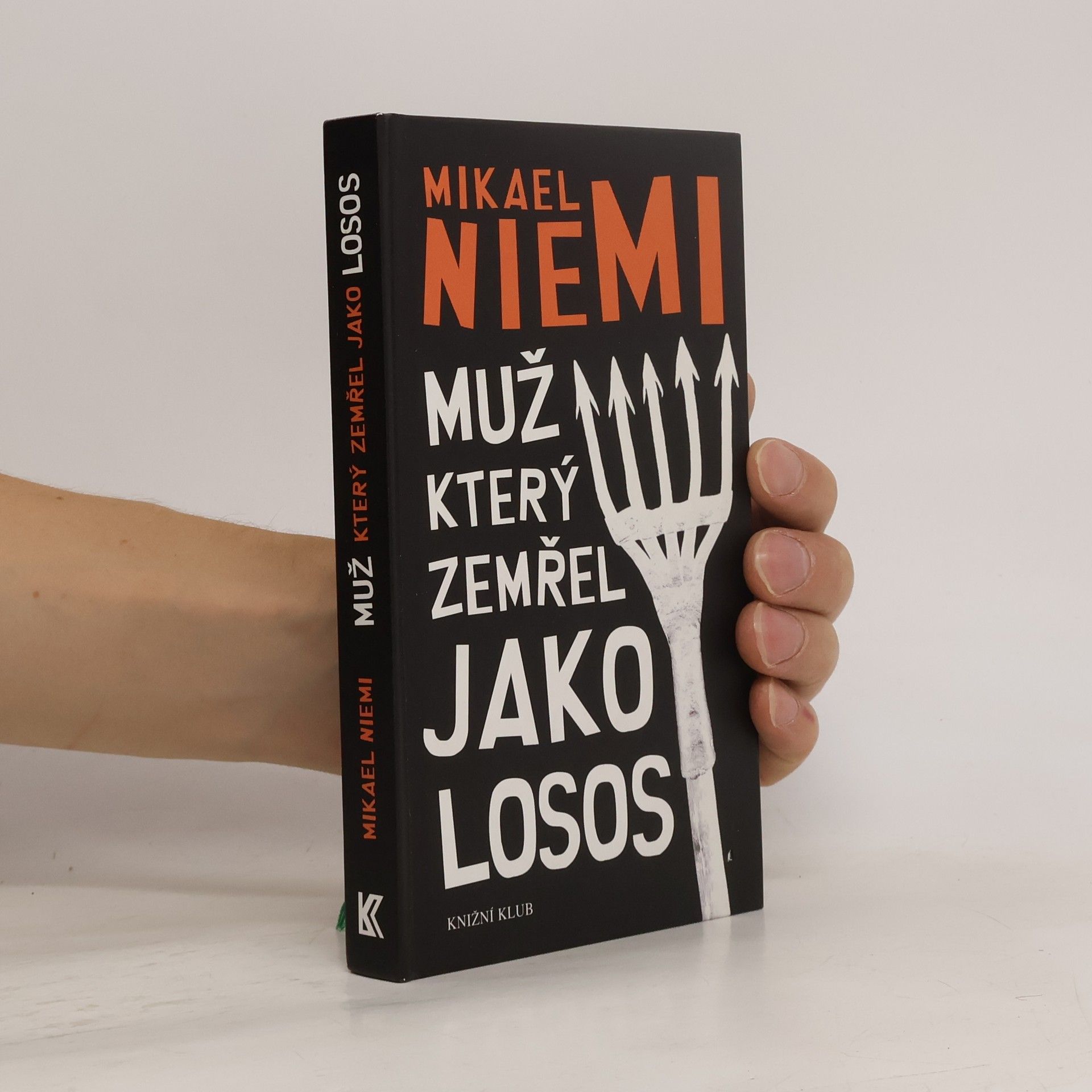 Mikael Niemi Muž, který zemřel jako losos