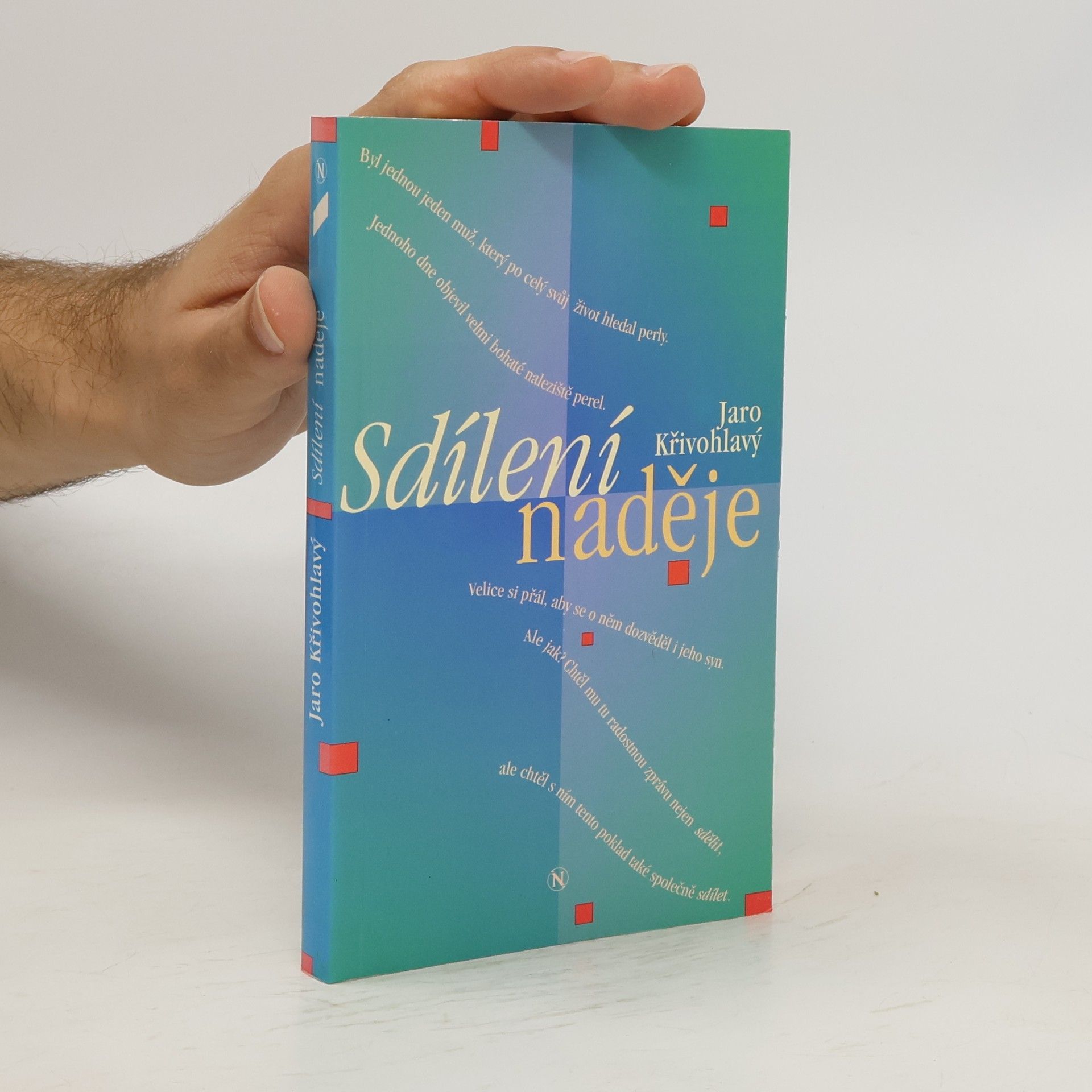 Jaro Křivohlavý Sdílení naděje