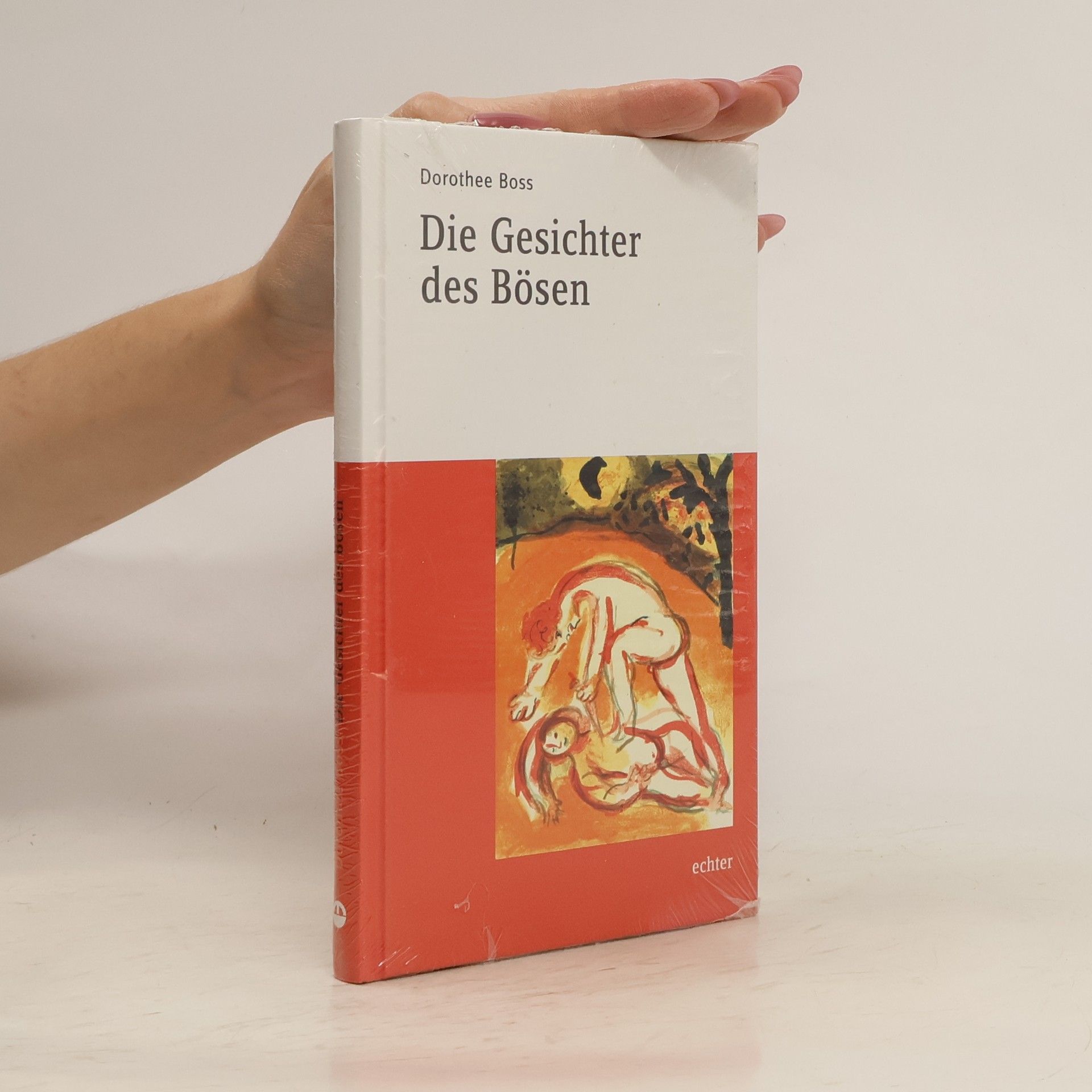 Dorothee Boss Die Gesichter des Bösen