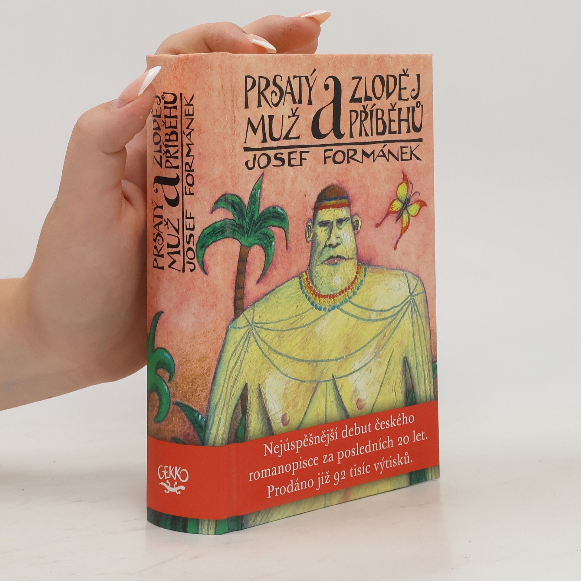 Josef Formánek Prsatý muž a zloděj příběhů