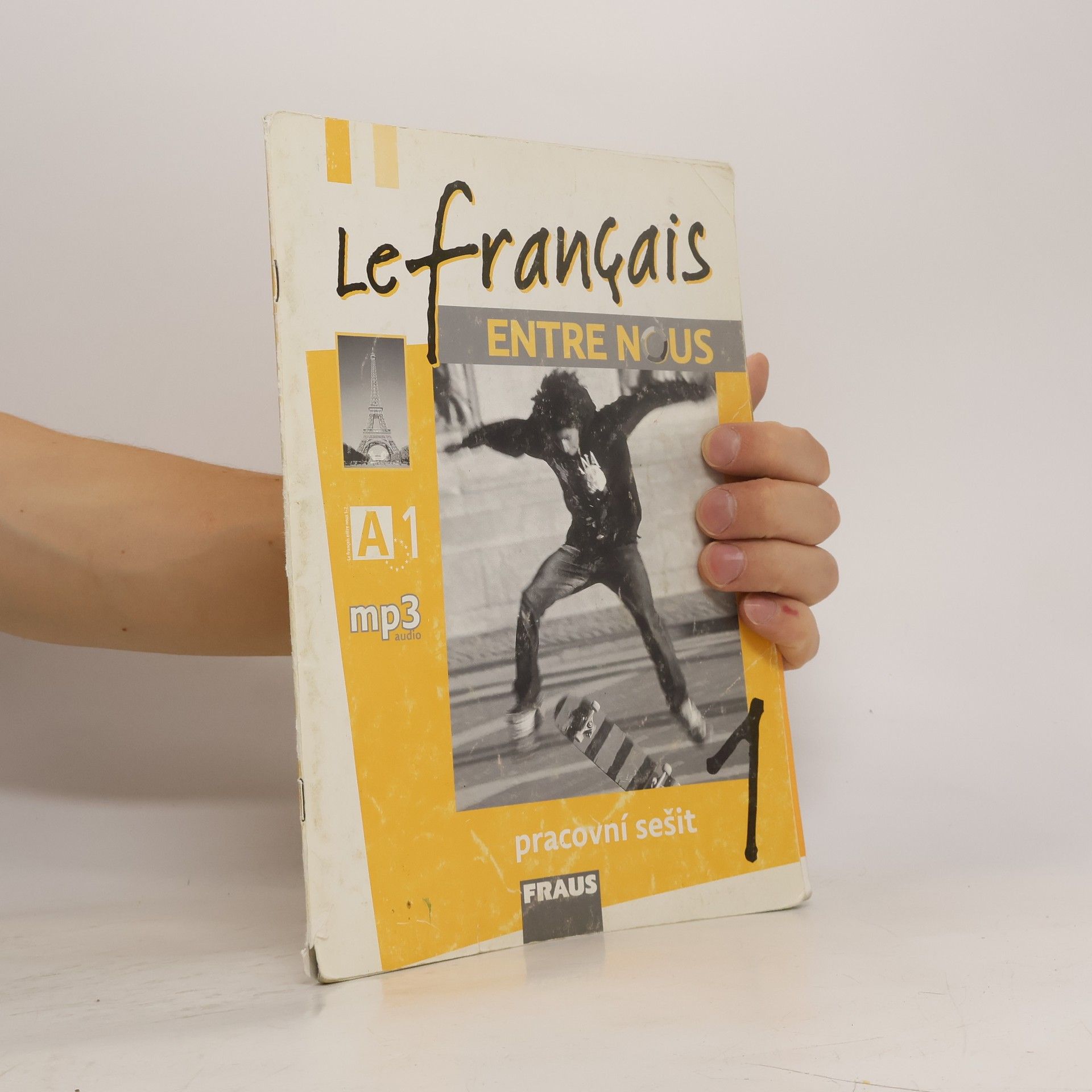 Collectif d'auteurs Le français ENTRE NOUS 1 - Pracovní sešit