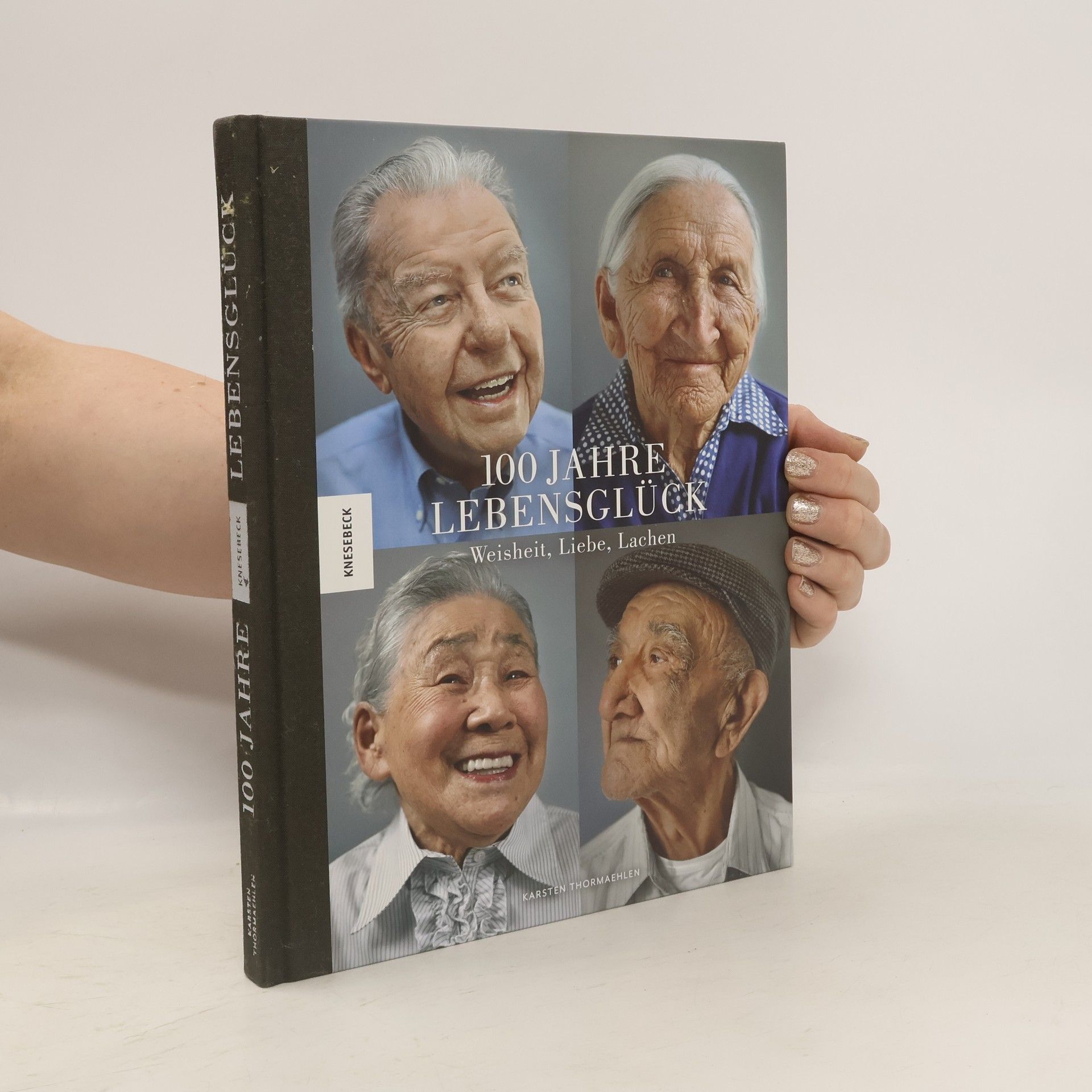 Karsten Thormaehlen 100 Jahre Lebensglück