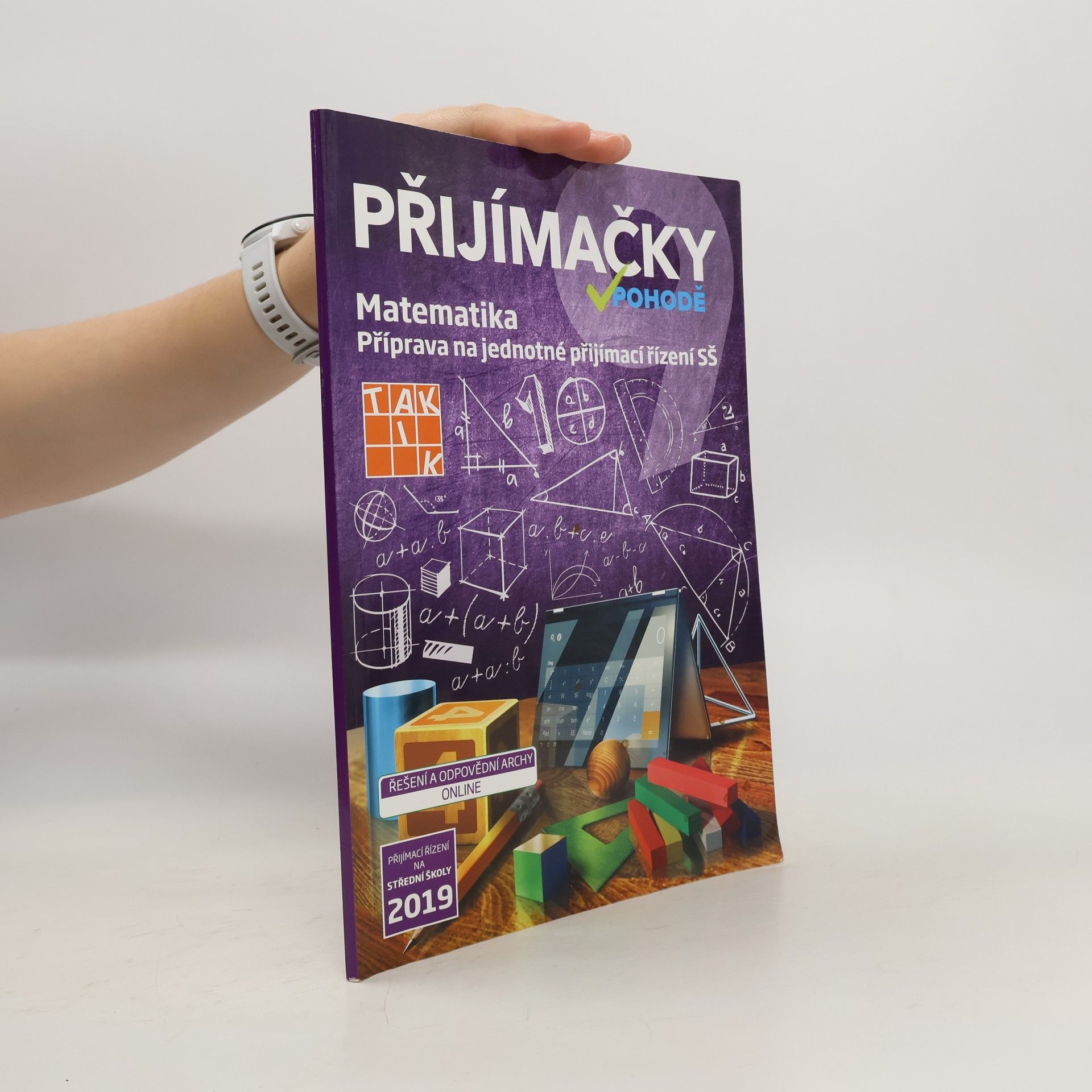 Collective Přijímačky v pohodě : příprava na jednotné přijímací řízení SŠ. Matematika