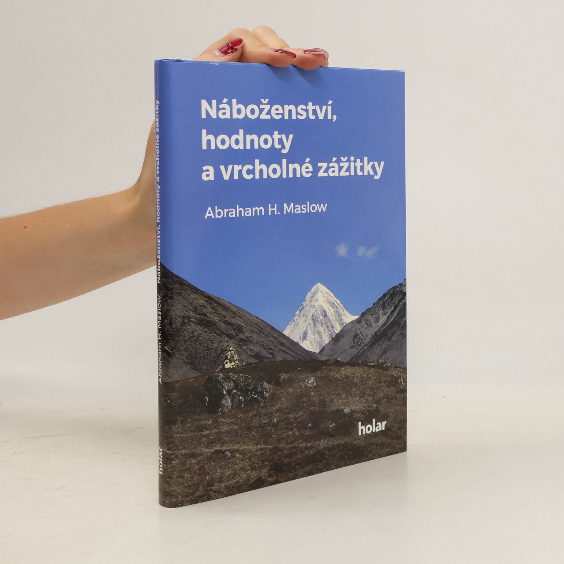 Maslow Abraham H. Náboženství, hodnoty a vrcholné zážitky